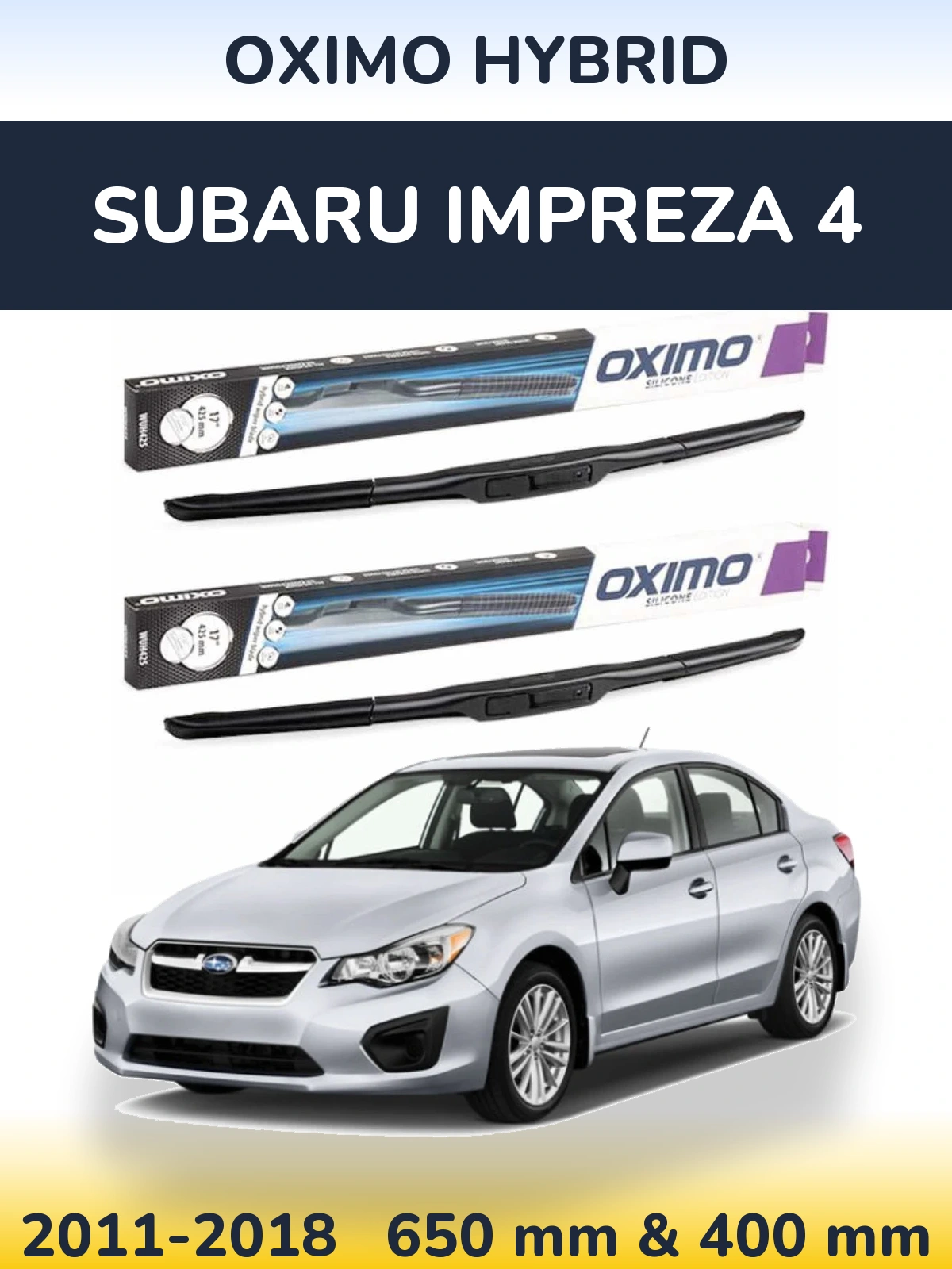 Комплект передніх щіток Oximo Hybrid 650 & 400 мм для Subaru Impreza 4 2011-2018