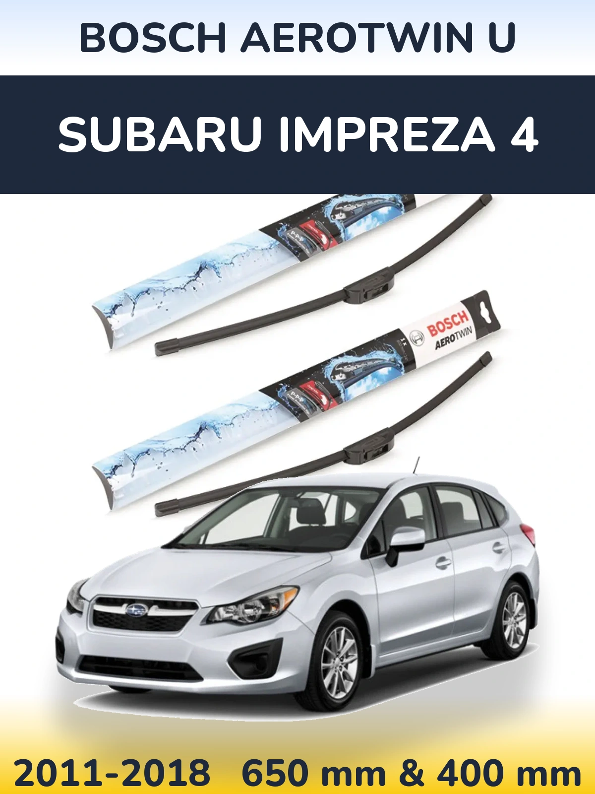 Front wiper blade set BOSCH AeroTwin U 650 & 400 mm for Subaru Impreza 4 2011-2018