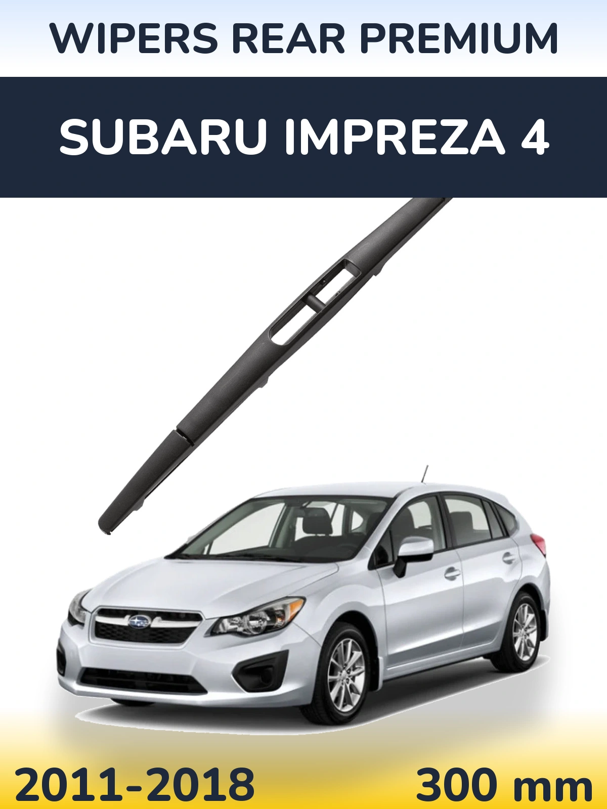 Rear wiper blade WIPERS REAR PREMIUM 300 mm for Subaru Impreza 4 2011-2018