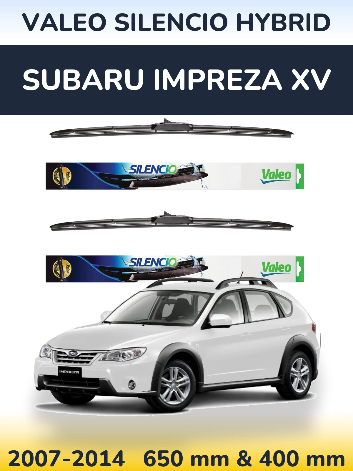 Komplet przednich wycieraczek Valeo Silencio Hybrid 650 & 400 mm do Subaru Impreza XV 2007-2014
