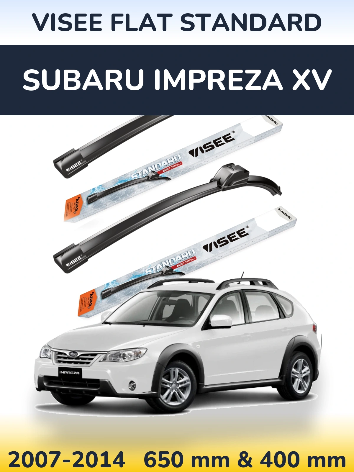 Komplet przednich wycieraczek VISEE FLAT STANDARD 650 & 400 mm do Subaru Impreza XV 2007-2014