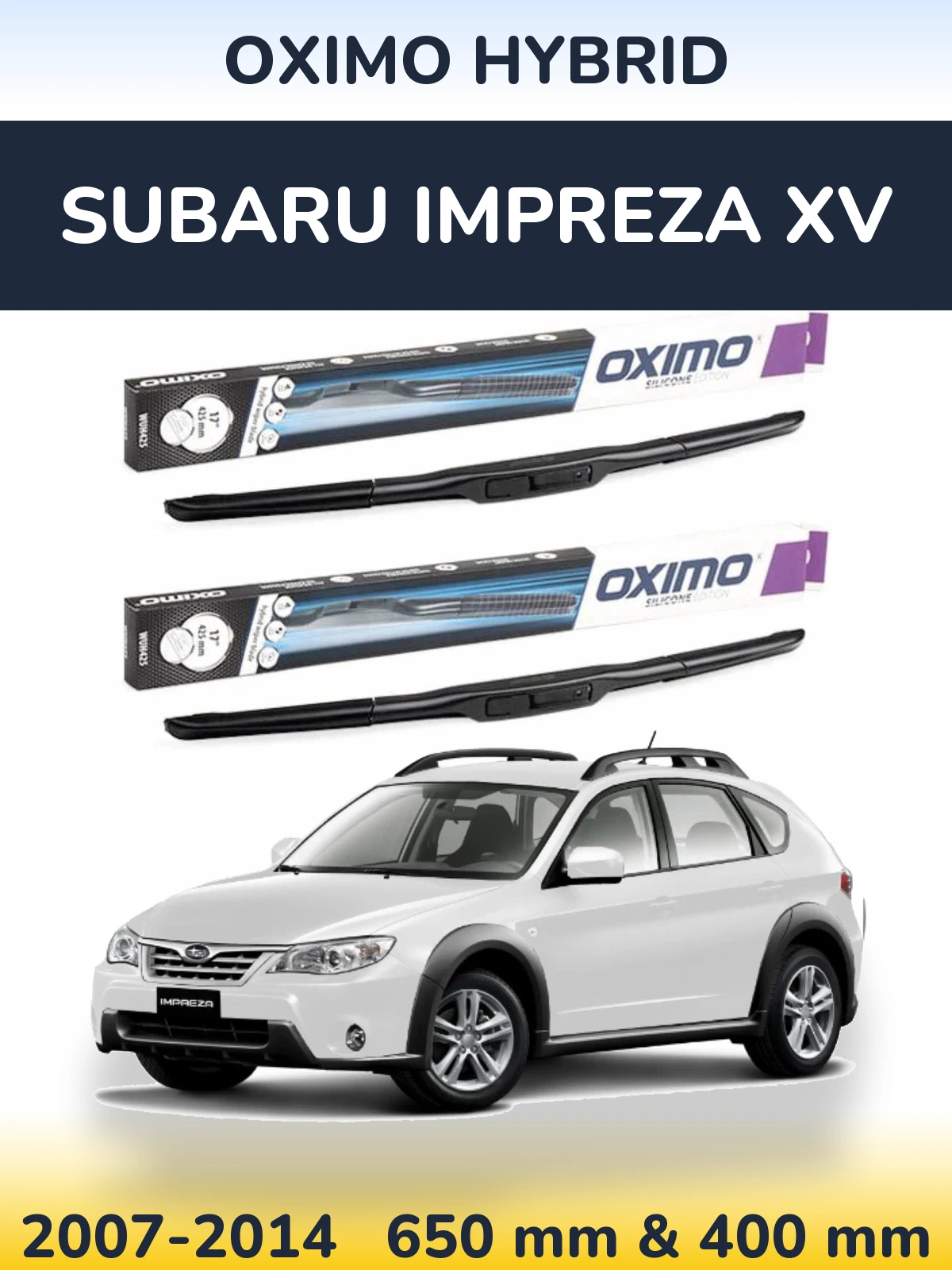 Комплект передних дворников Oximo Hybrid 650 & 400 мм для Subaru Impreza XV 2007-2014