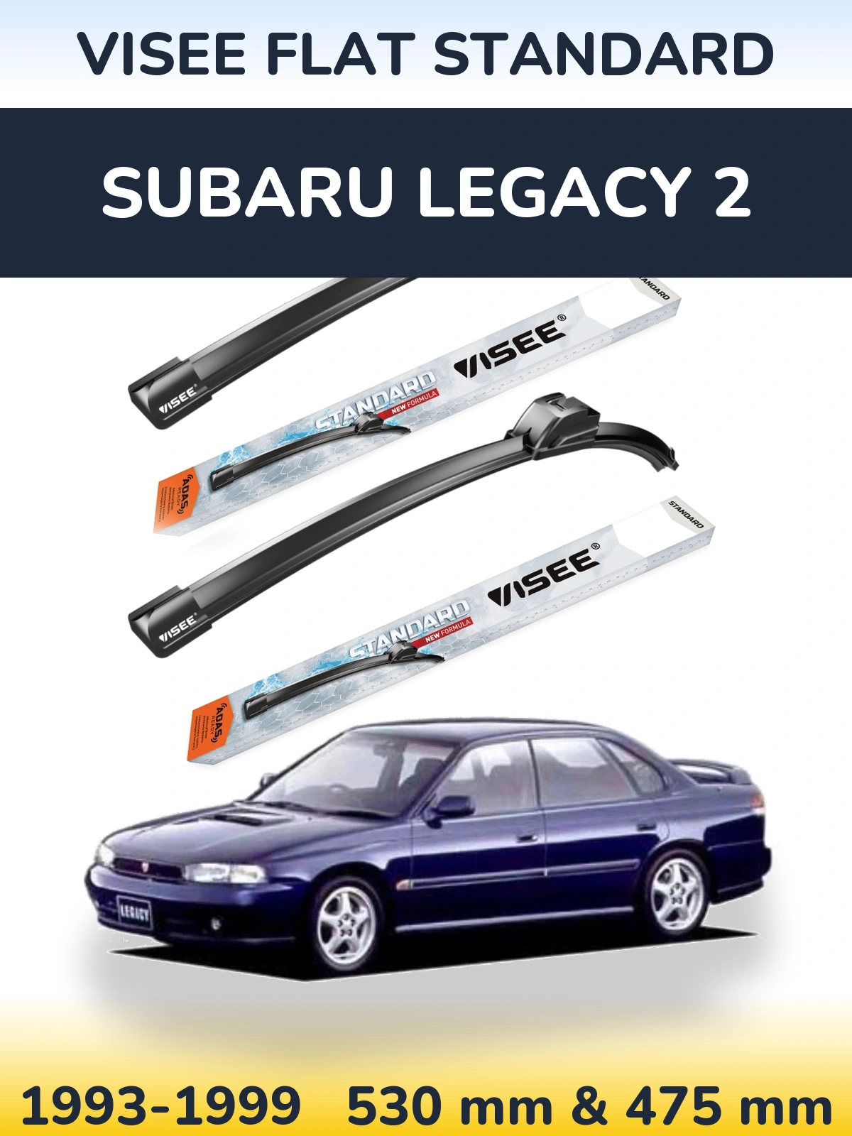 Front wiper blade set VISEE FLAT STANDARD 530 & 475 мм for Subaru Legacy 2 1993-1999