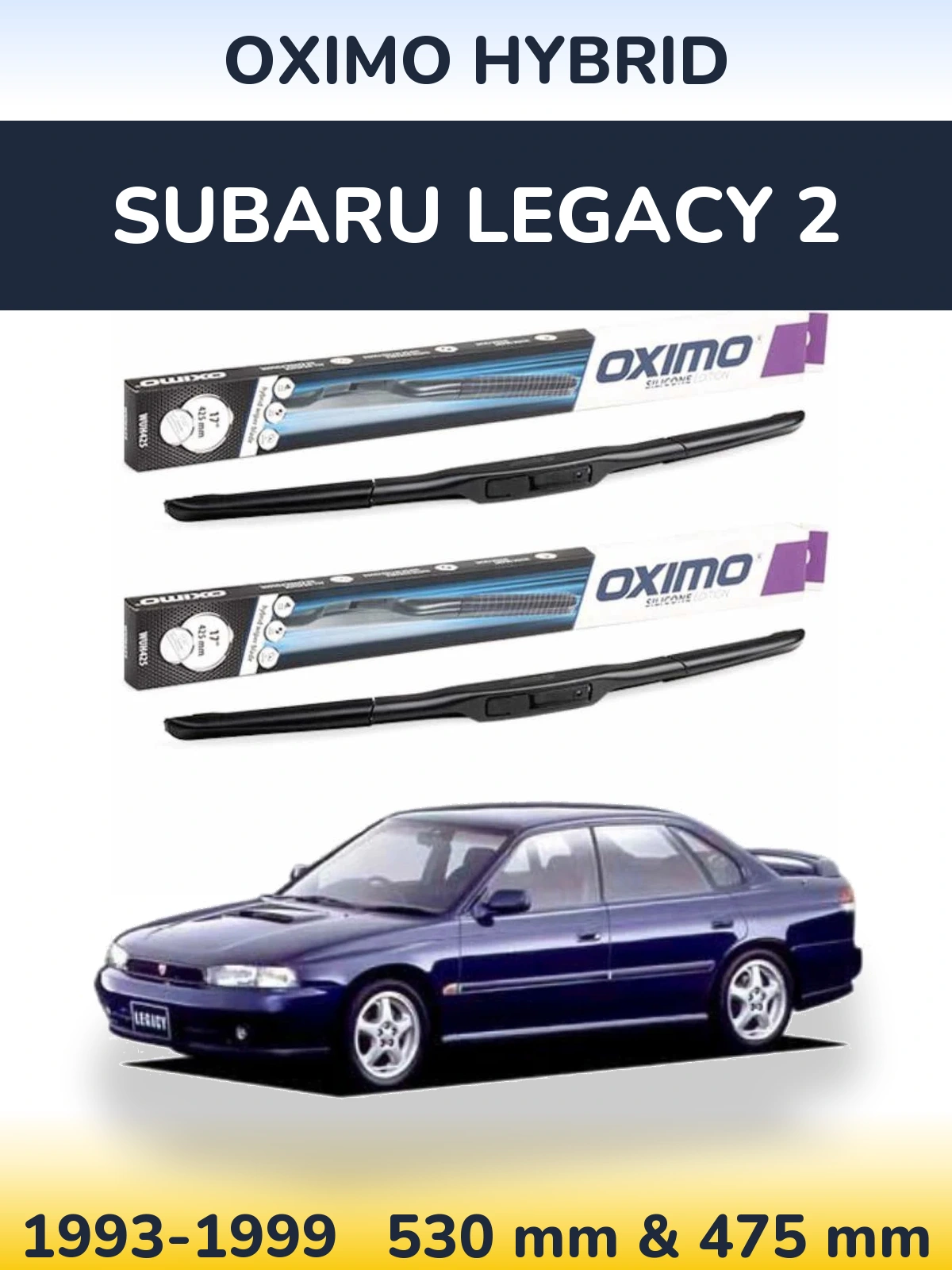 Front wiper blade set Oximo Hybrid 530 & 475 мм for Subaru Legacy 2 1993-1999