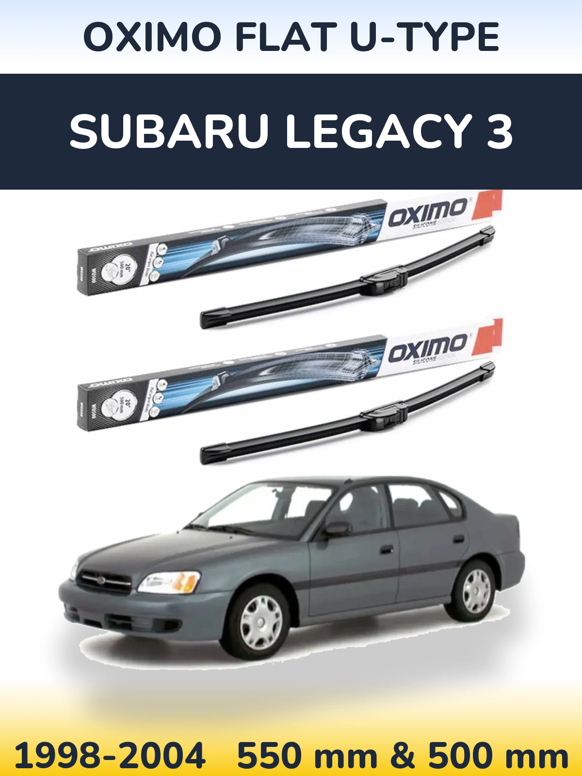Front wiper blade set Oximo Flat U-type 550 & 500 mm for Subaru Legacy 3 1998-2004