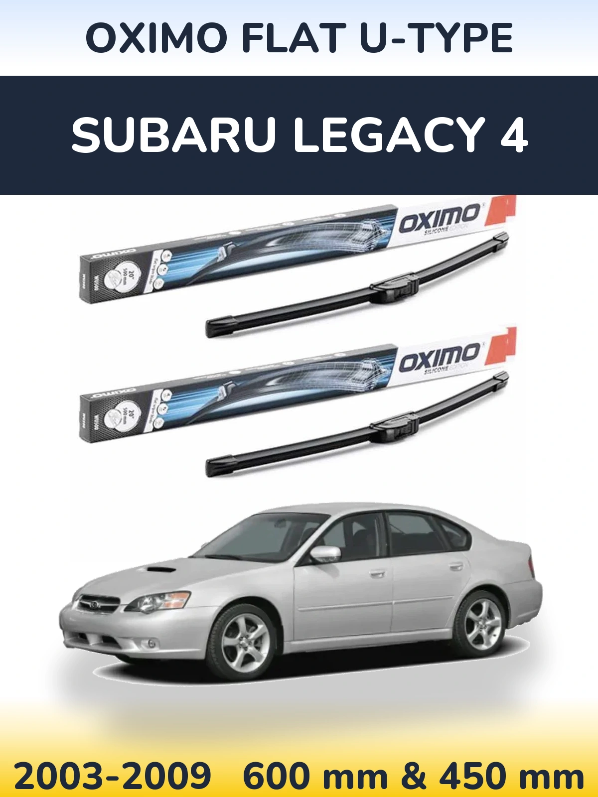 Front wiper blade set Oximo Flat U-type 600 & 450 мм for Subaru Legacy 4 2003-2009
