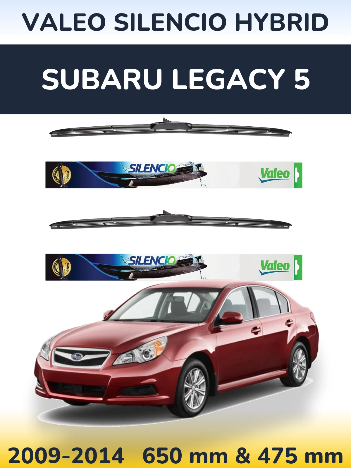 Комплект передніх щіток Valeo Silencio Hybrid 650 & 475 мм для Subaru Legacy 5 2009-2014
