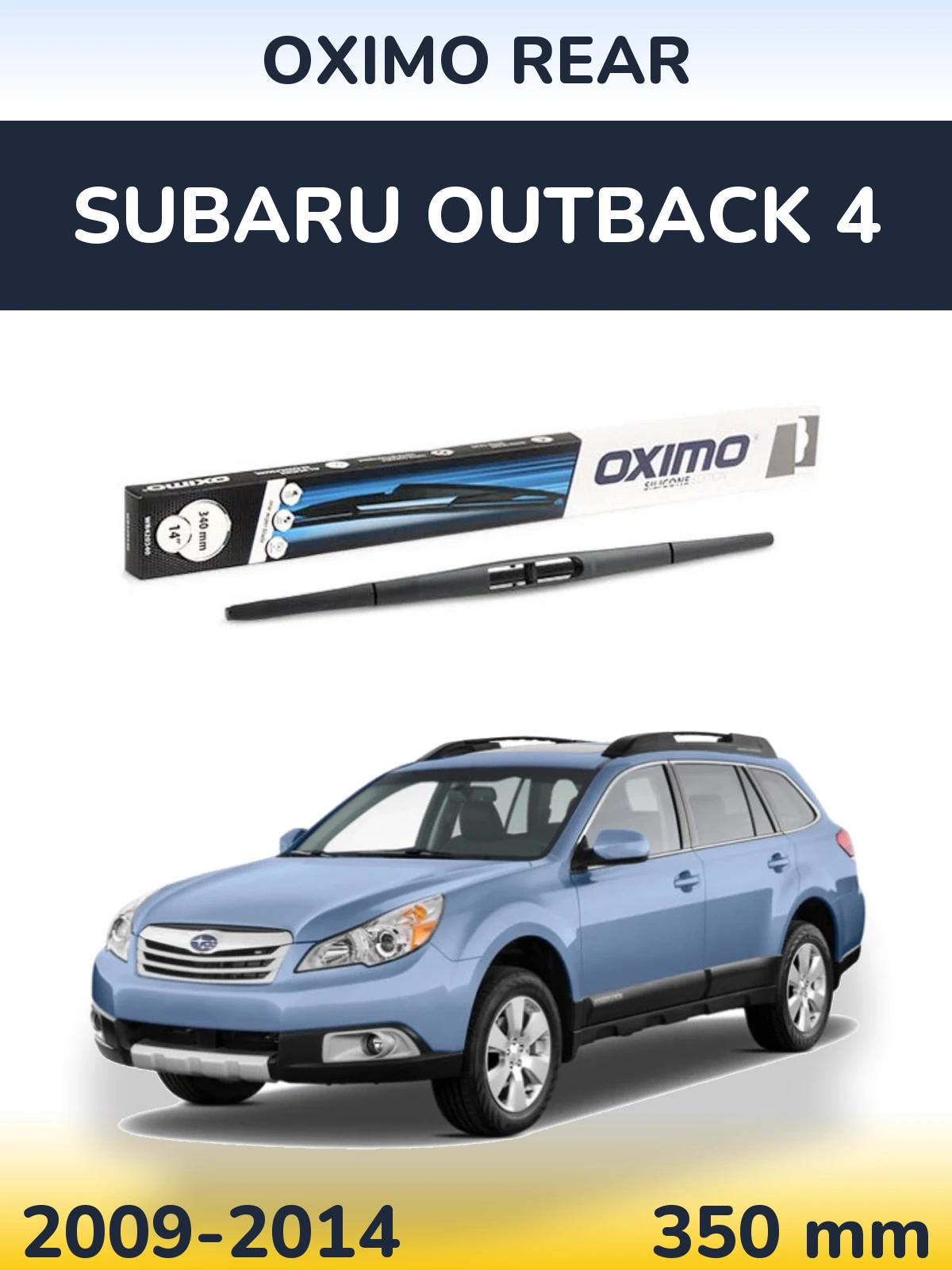 Задня щітка Oximo Rear 350 мм для Subaru Outback 4 2009-2014