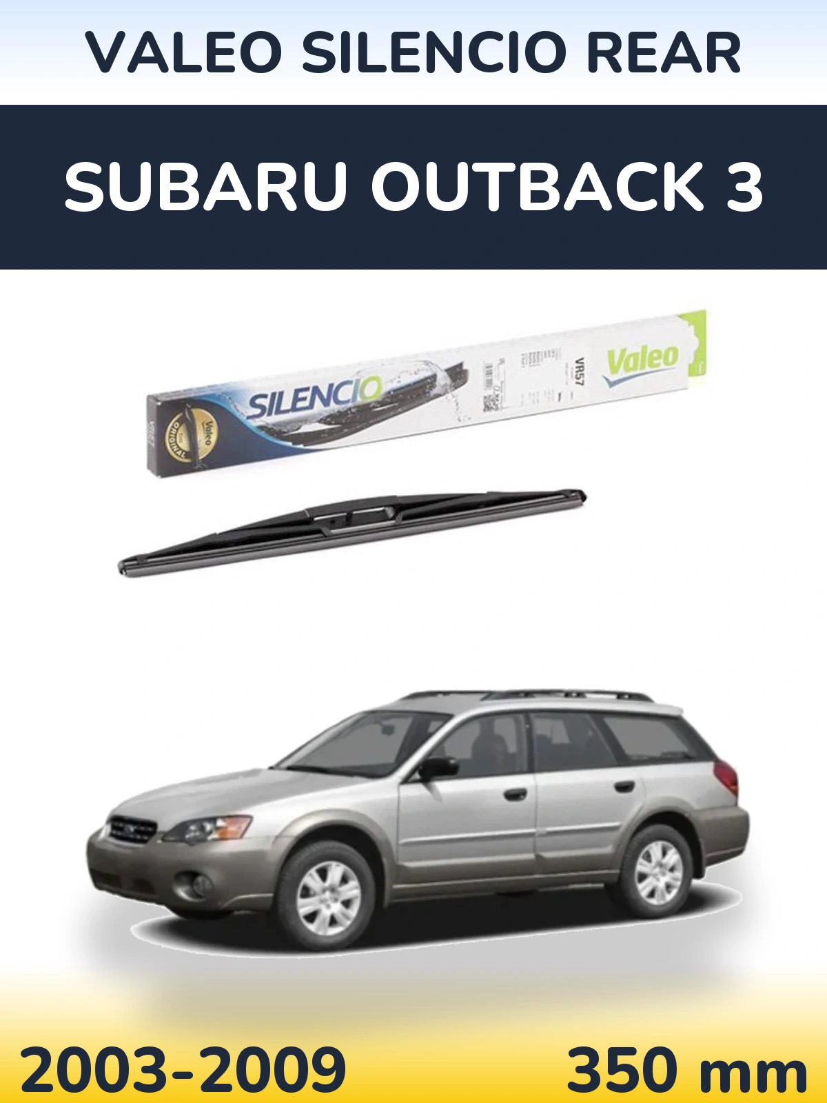 Задня щітка Valeo Silencio Rear 345 мм для Subaru Outback 3 2003-2009