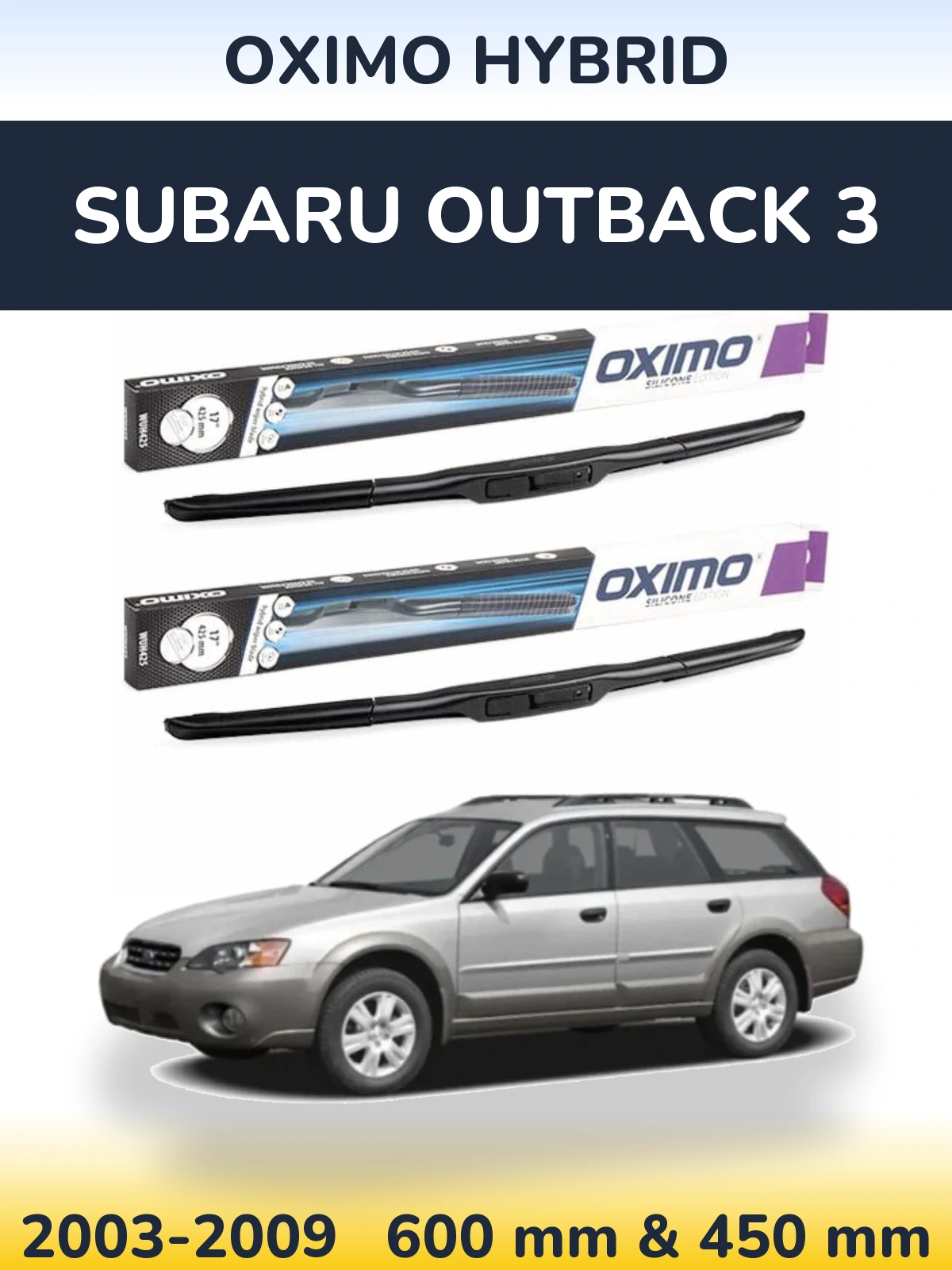 Front wiper blade set Oximo Hybrid 600 & 450 мм for Subaru Outback 3 2003-2009