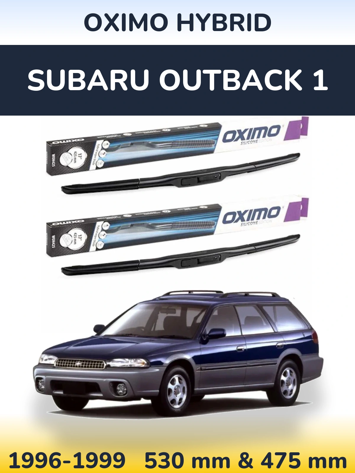 Front wiper blade set Oximo Hybrid 530 & 475 мм for Subaru Outback 1 1996-1999