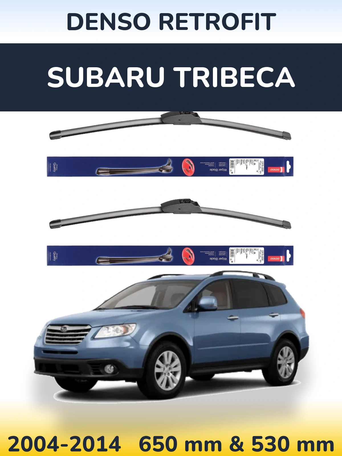 Комплект передніх щіток Denso Retrofit 650 & 530 мм для Subaru Tribeca 2004-2014