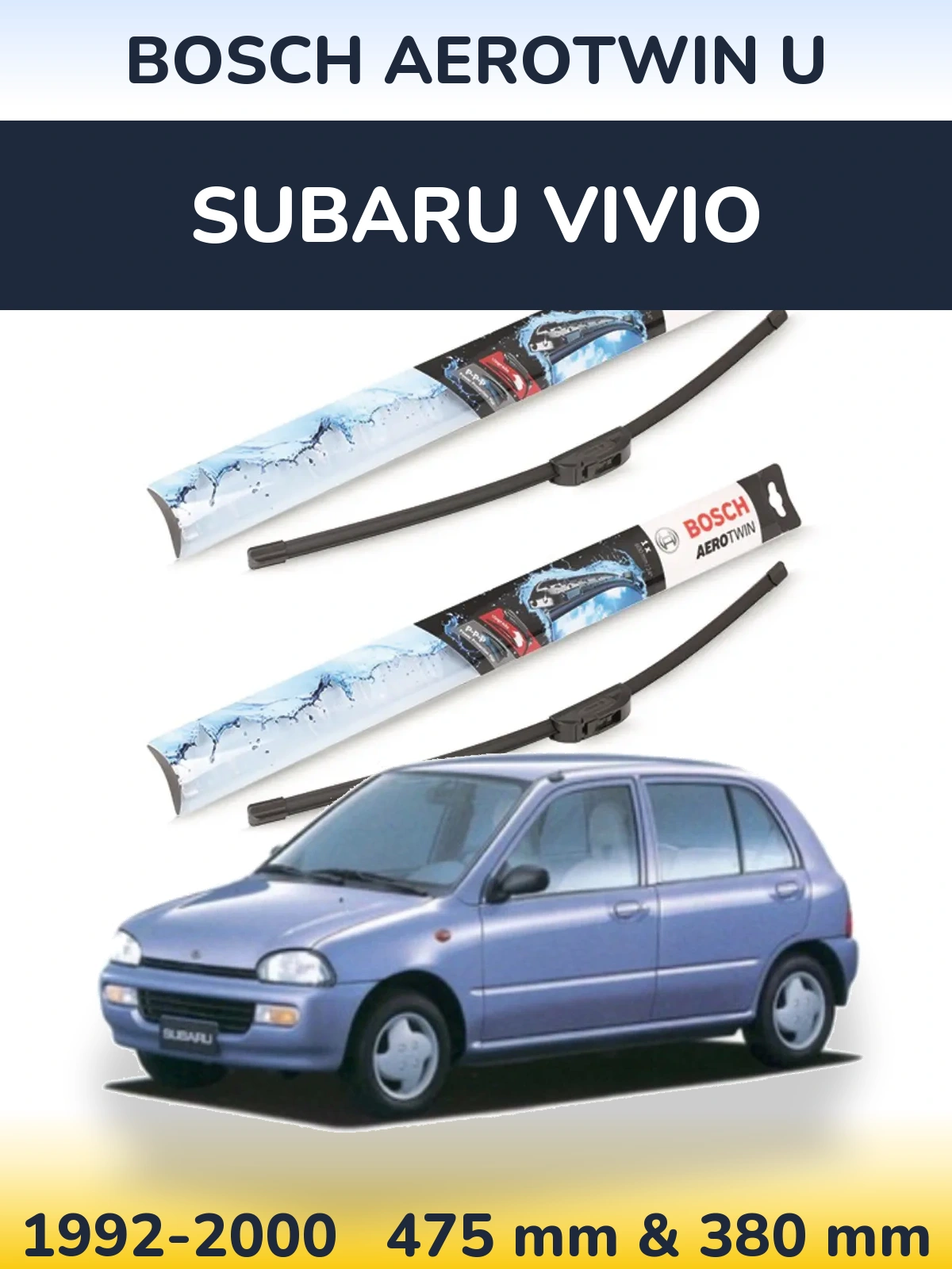 Front wiper blade set BOSCH AeroTwin U 475 & 380 mm for Subaru Vivio 1992-2000