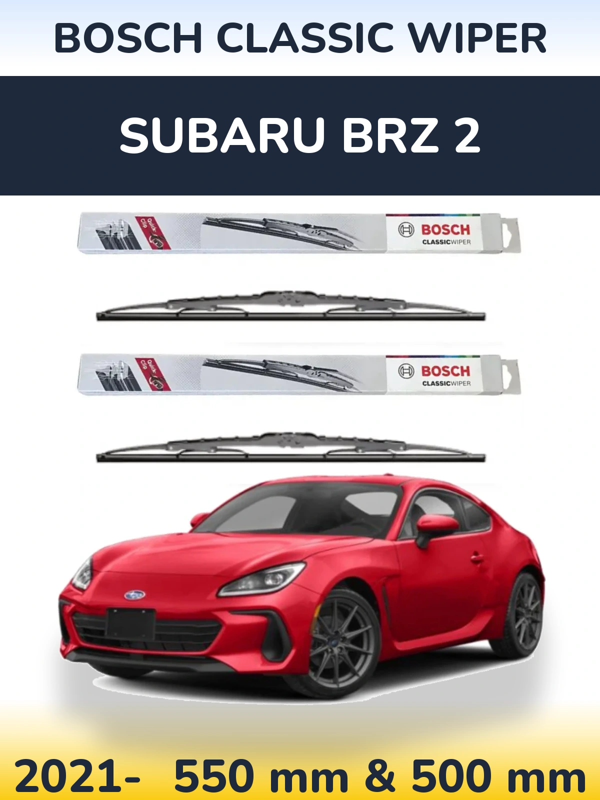 Комплект передніх щіток BOSCH Classic Wiper 550 & 500 мм для Subaru BRZ 2 2021-2026