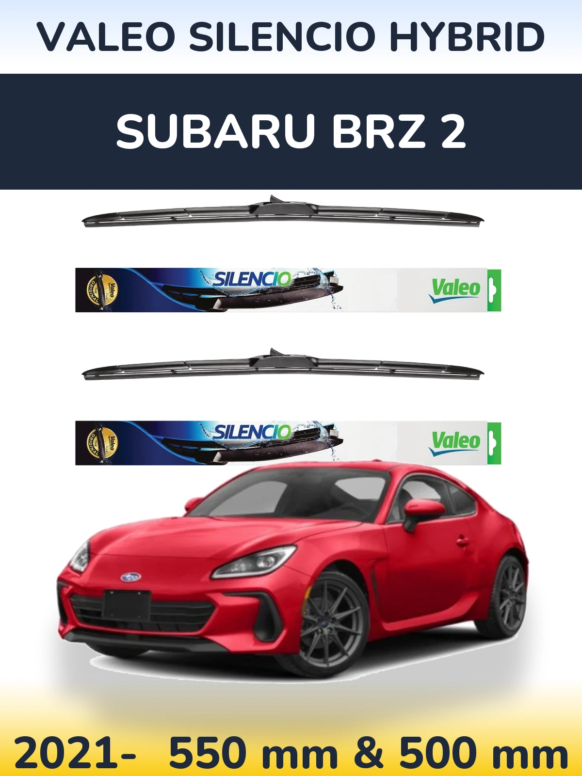Комплект передніх щіток Valeo Silencio Hybrid 550 & 500 мм для Subaru BRZ 2 2021-2026