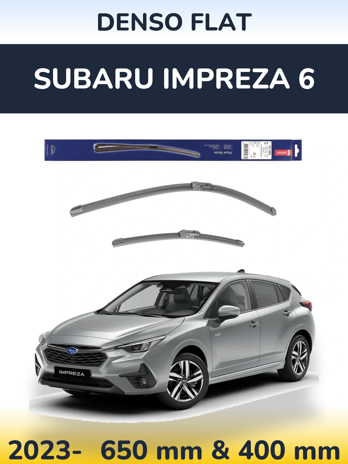 Комплект передних дворников Denso Flat 650 & 400 мм для Subaru Impreza 6 2023-2026
