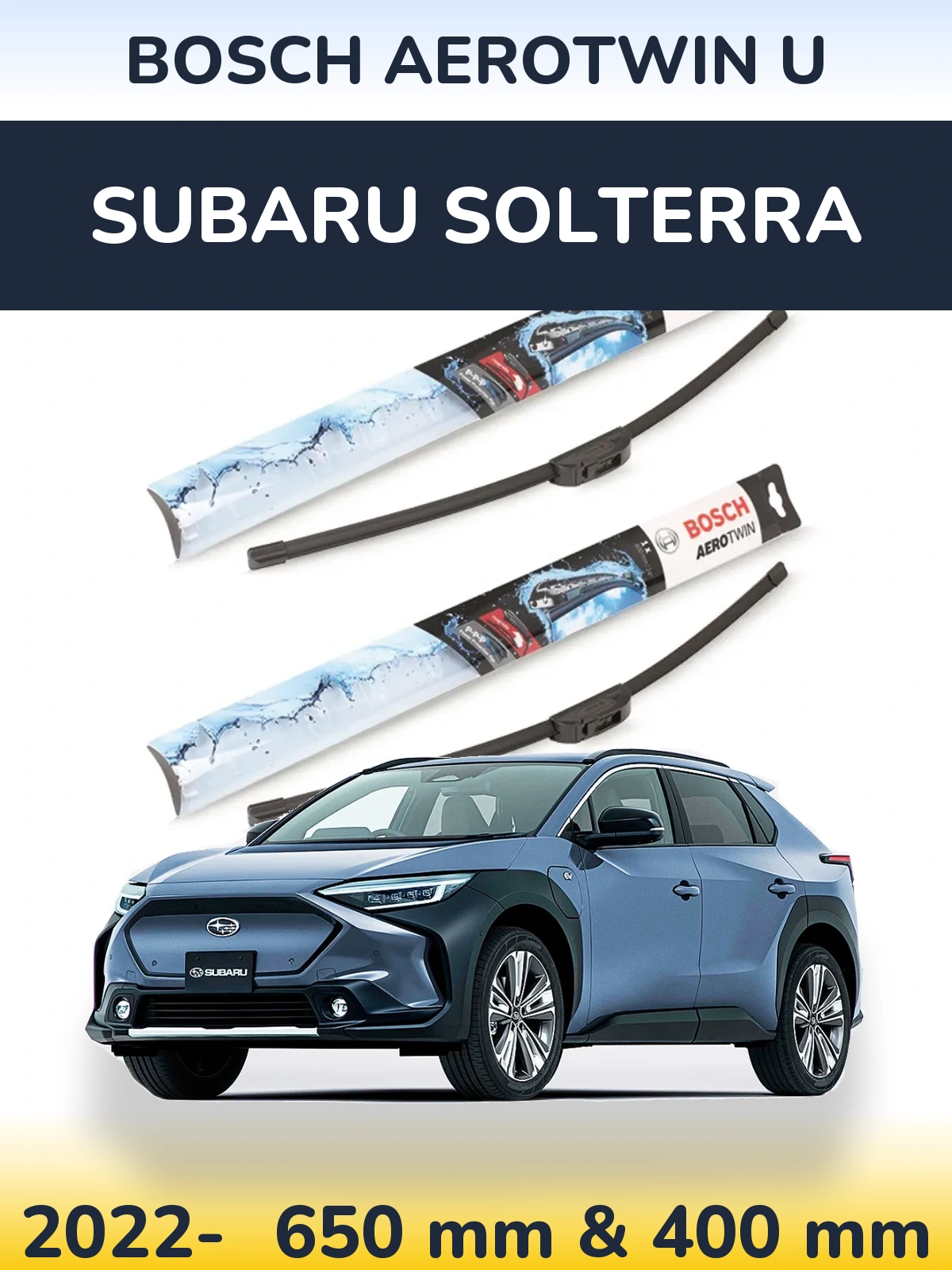 Front wiper blade set BOSCH AeroTwin U 650 & 400 мм for Subaru Solterra 2022-2026