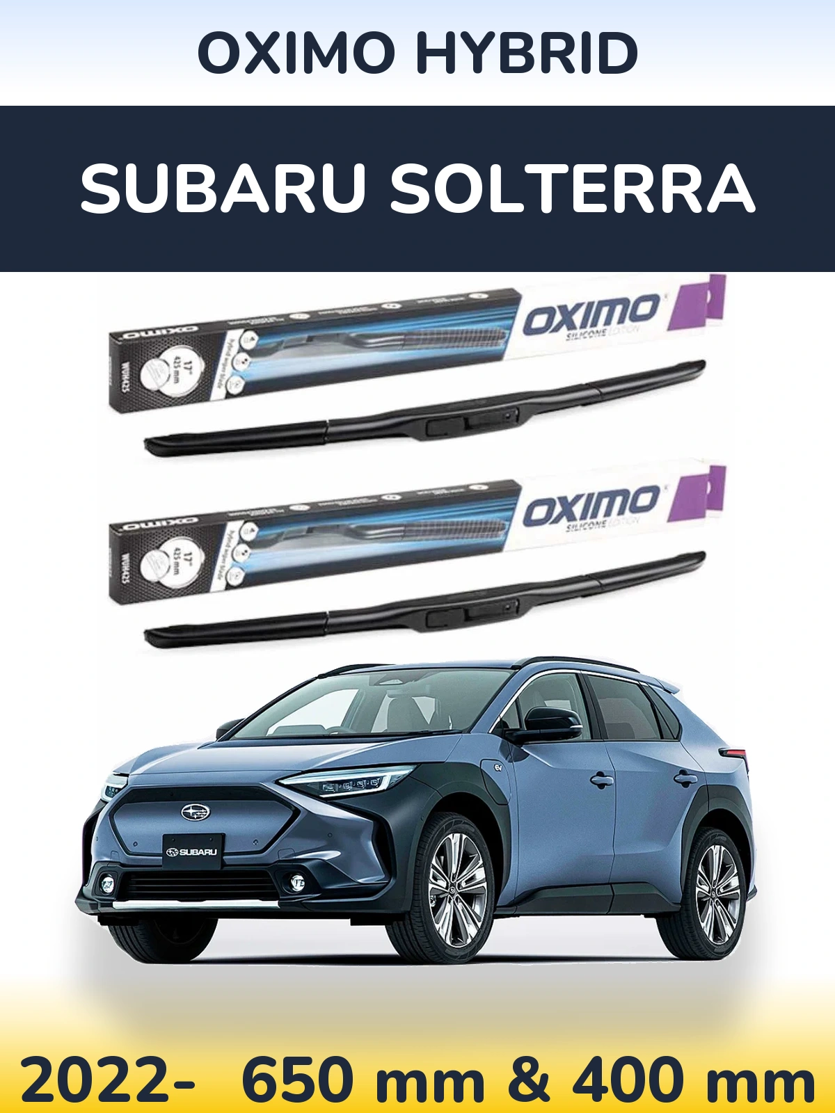 Front wiper blade set Oximo Hybrid 650 & 400 мм for Subaru Solterra 2022-2026