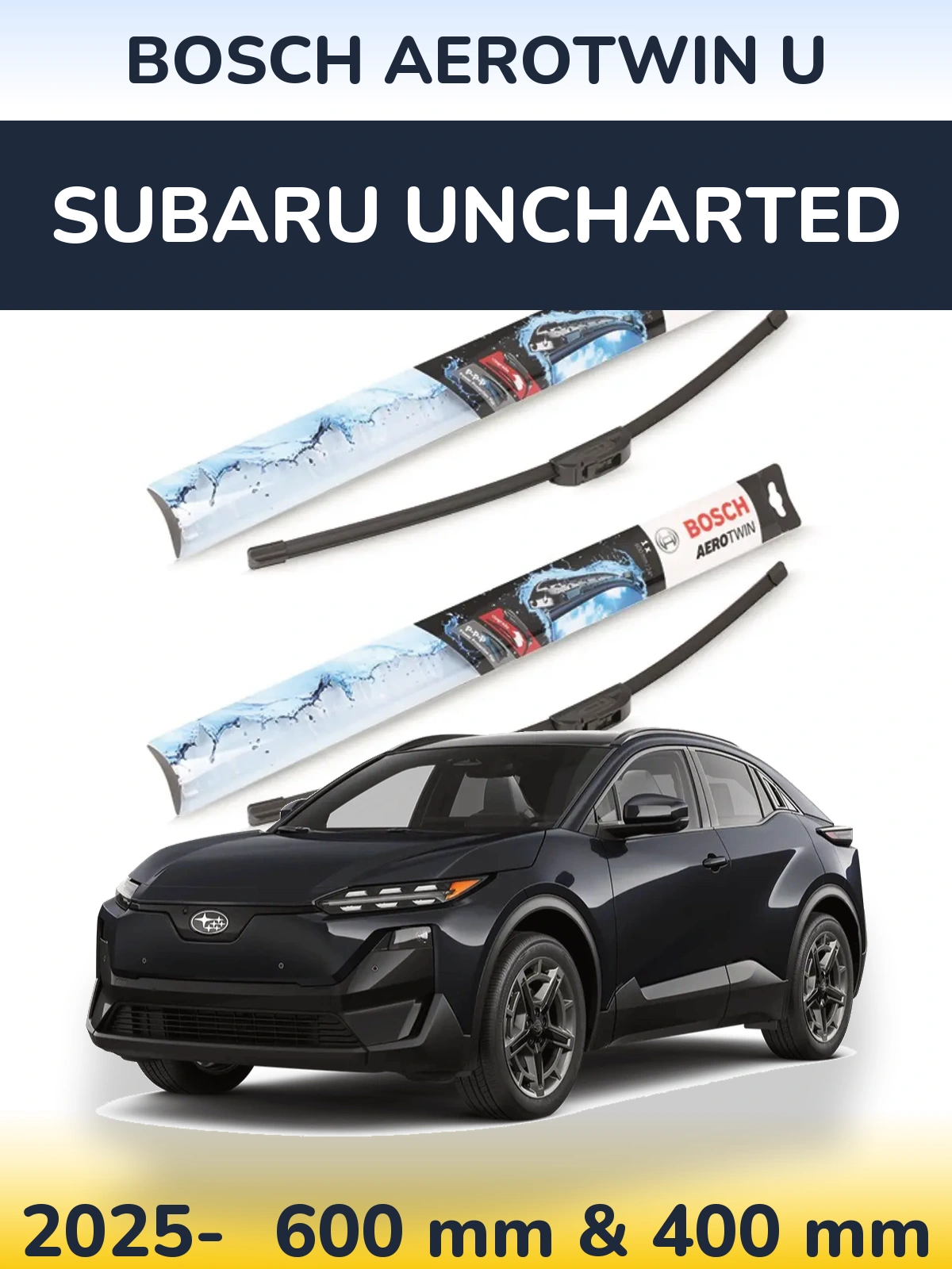 Front wiper blade set BOSCH AeroTwin U 600 & 400 mm for Subaru Uncharted 2025-2026