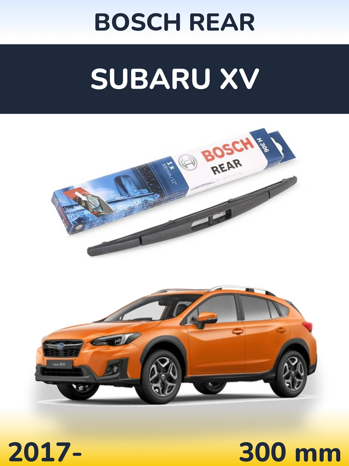 Tylna wycieraczka BOSCH Rear 300 mm do Subaru XV 2017-2026