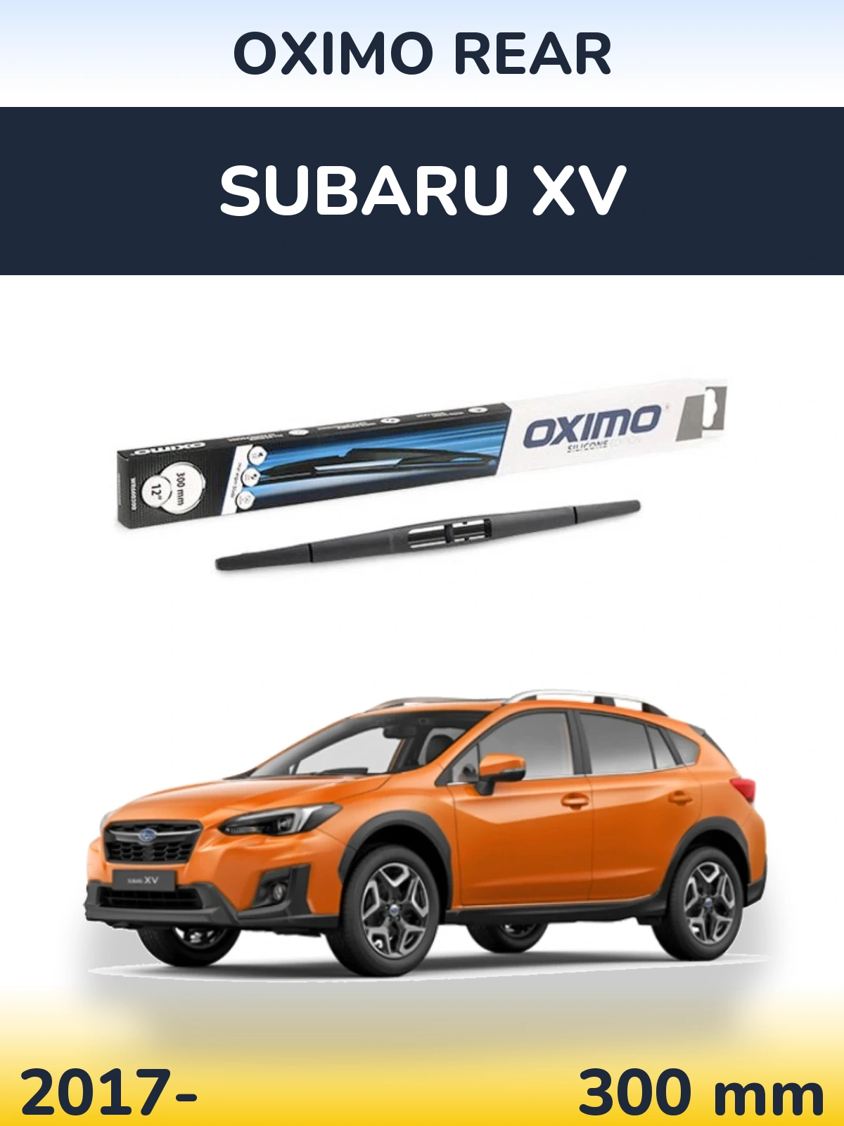 Rear wiper blade Oximo Rear 300 mm for Subaru XV 2017-2026