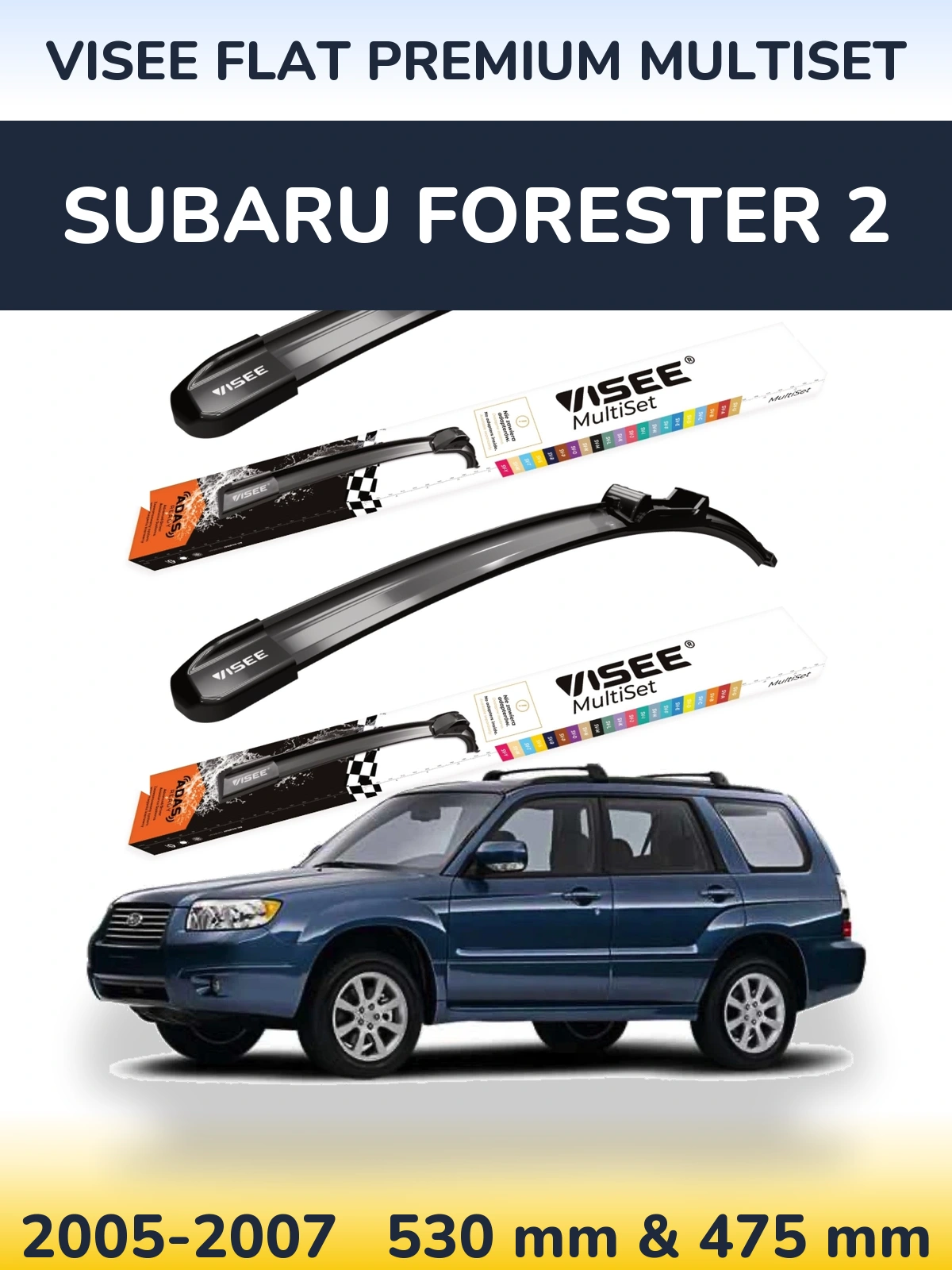 Komplet przednich wycieraczek VISEE FLAT PREMIUM MultiSet 530 & 475 mm do Subaru Forester 2 2005-2007