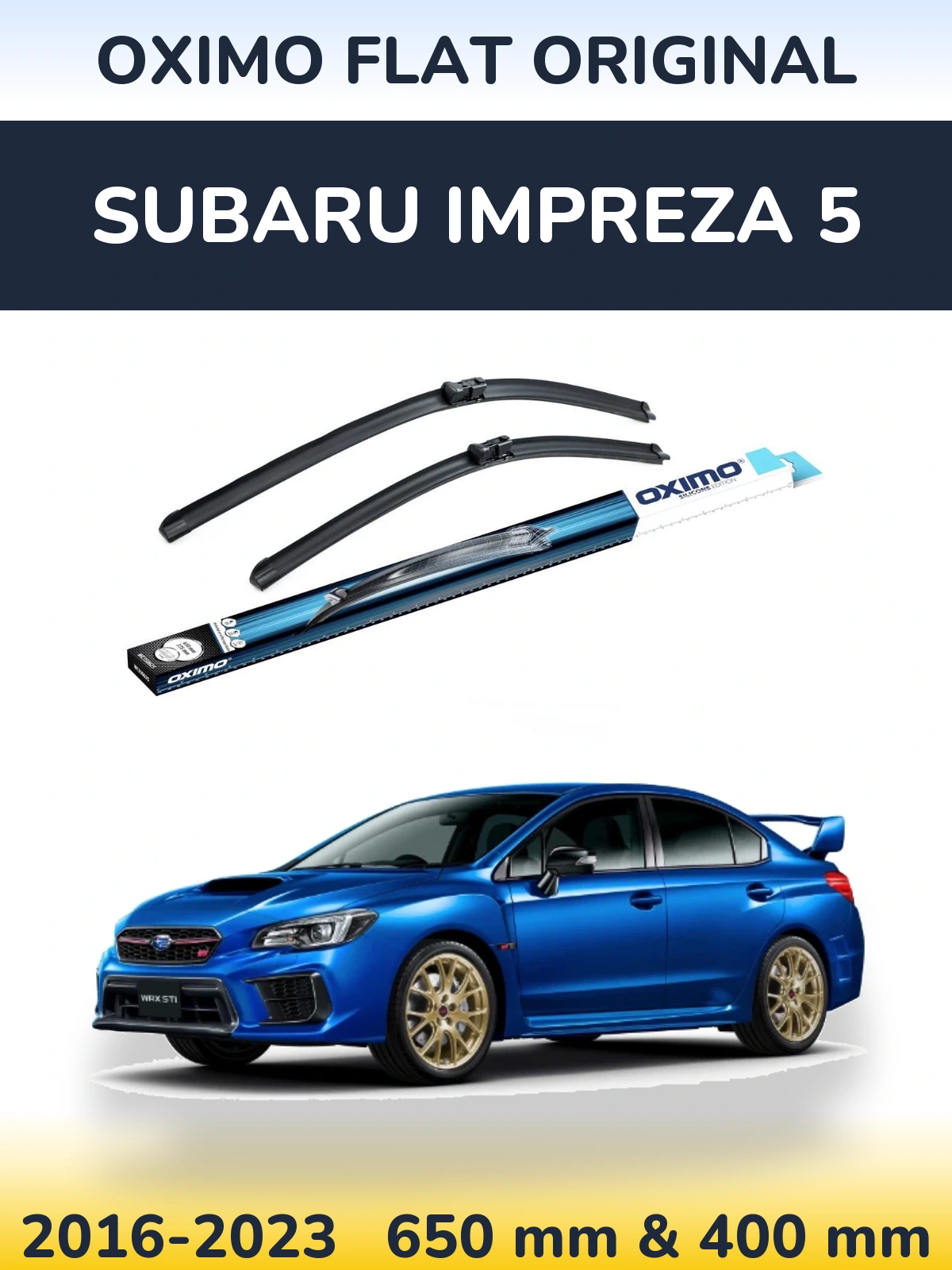 Front wiper blade set Oximo Flat Original 650 & 400 мм for Subaru Impreza 5 2016-2023