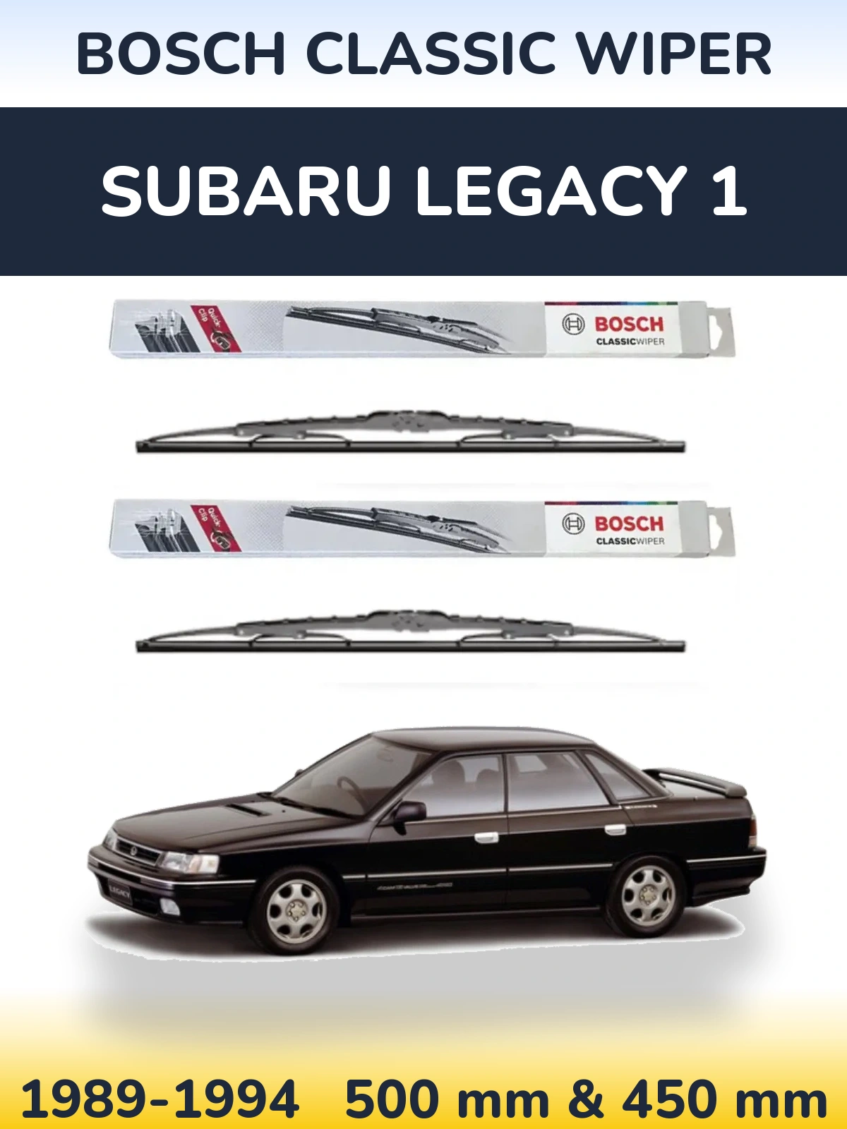 Комплект передних дворников BOSCH Classic Wiper 500 & 450 мм для Subaru Legacy 1 1989-1994