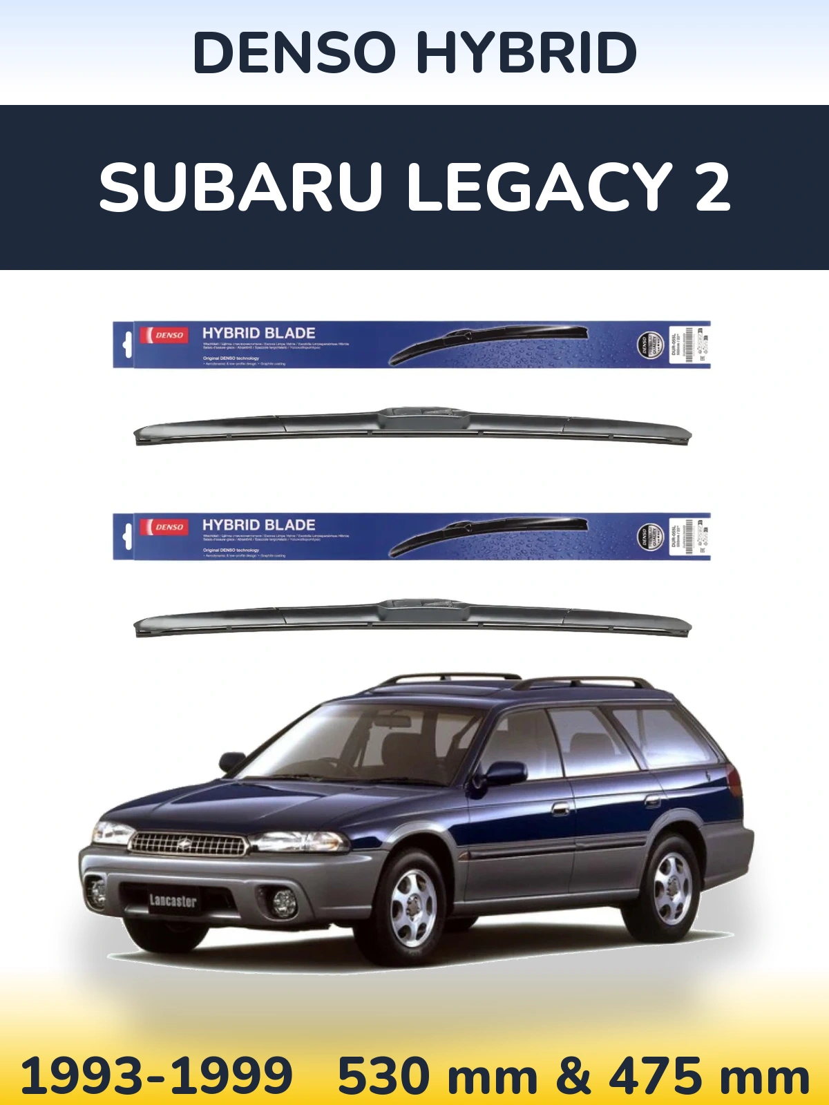 Komplet przednich wycieraczek Denso Hybrid 530 & 475 mm do Subaru Legacy 2 1993-1999