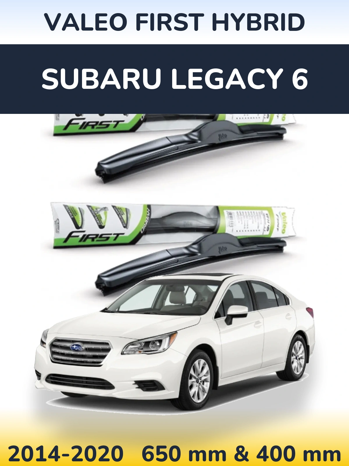 Front wiper blade set Valeo First Hybrid 650 & 400 мм for Subaru Legacy 6 2014-2020