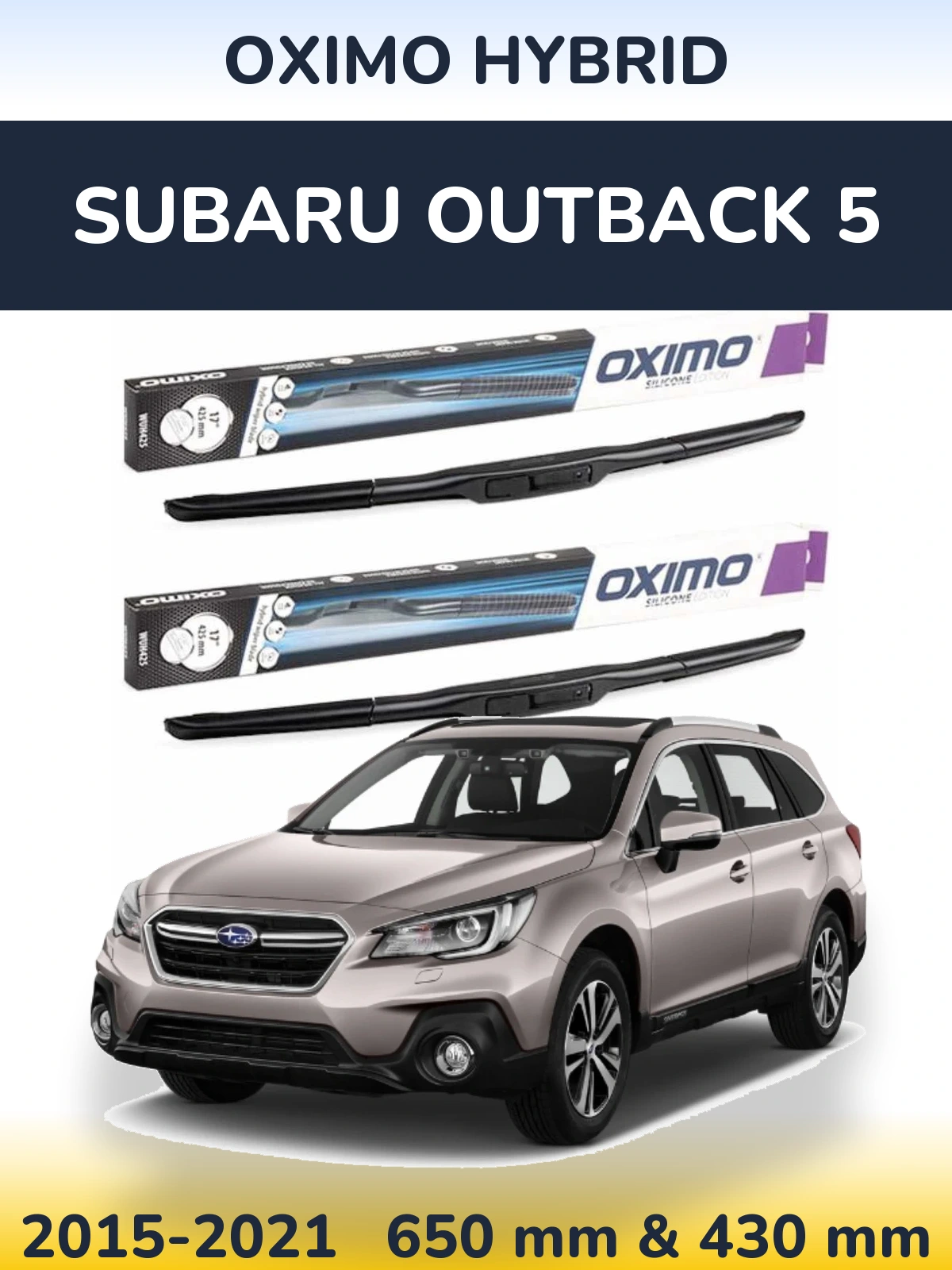 Комплект передних дворников Oximo Hybrid 650 & 430 мм для Subaru Outback 5 2015-2021
