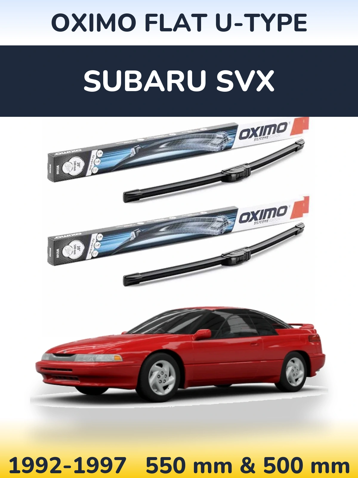 Комплект передніх щіток Oximo Flat U-type 550 & 500 мм для Subaru SVX 1992-1997