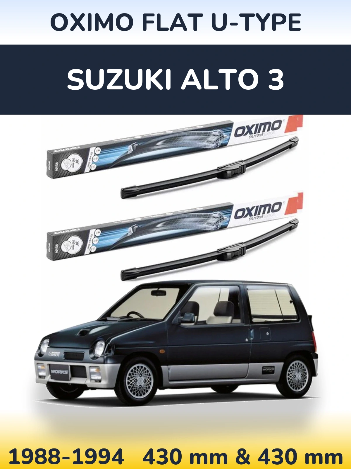 Комплект передніх щіток Oximo Flat U-type 430 & 430 мм для Suzuki Alto 3 1988-1994