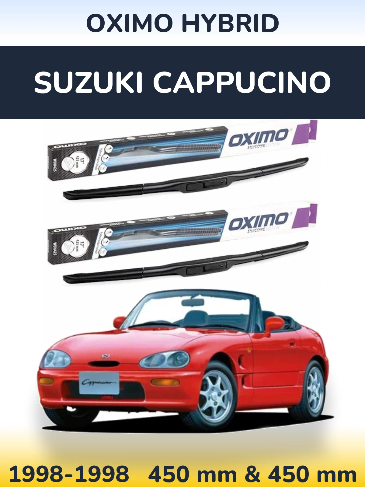 Комплект передніх щіток Oximo Hybrid 450 & 450 мм для Suzuki Cappucino 1998-1998