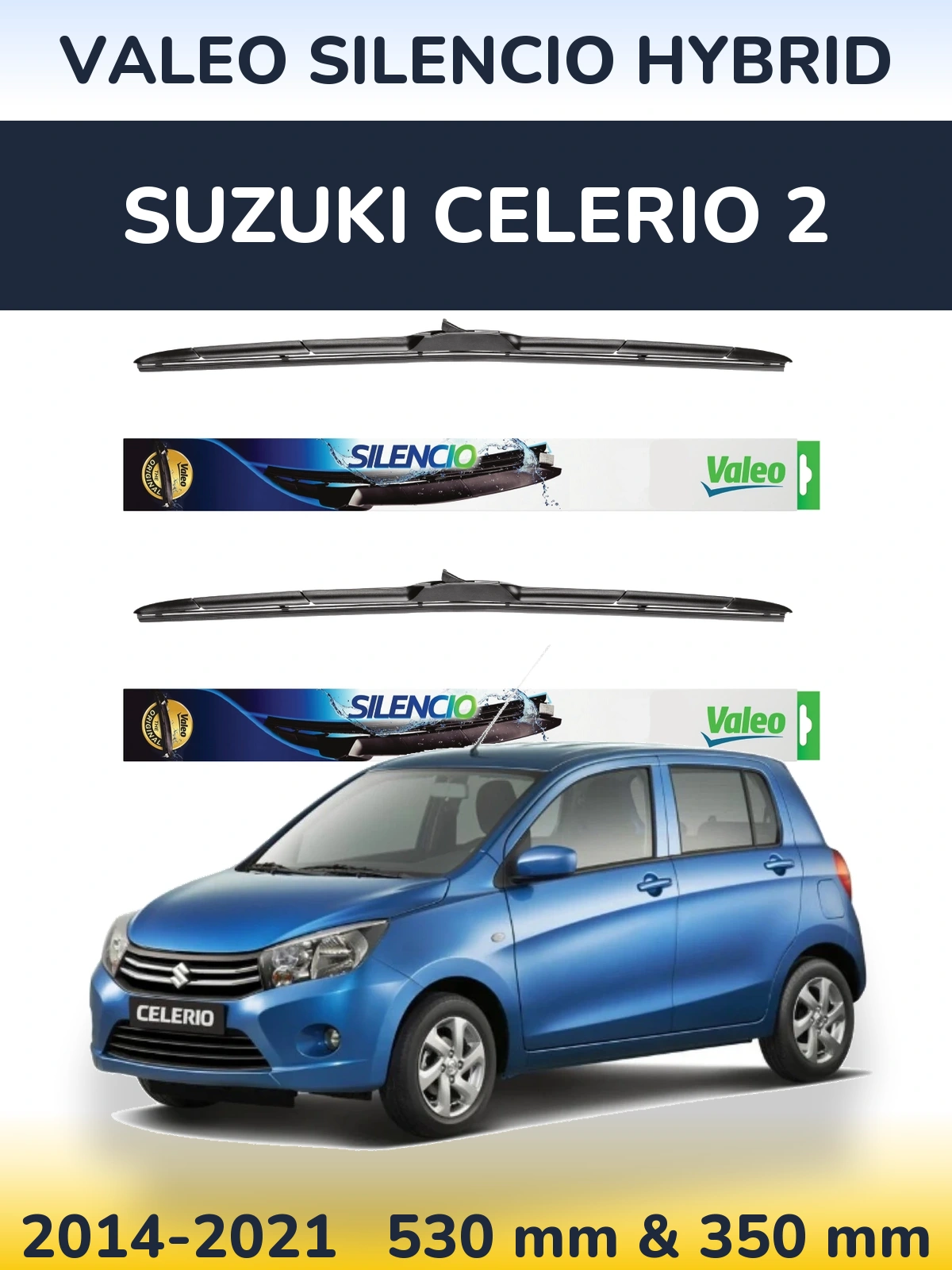 Komplet przednich wycieraczek Valeo Silencio Hybrid 530 & 350 mm do Suzuki Celerio 2 2014-2021