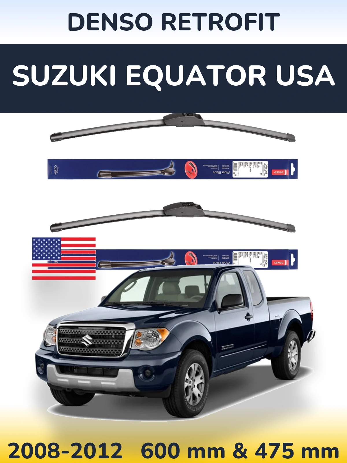 Front wiper blade set Denso Retrofit 600 & 475 мм for Suzuki Equator USA 2008-2012