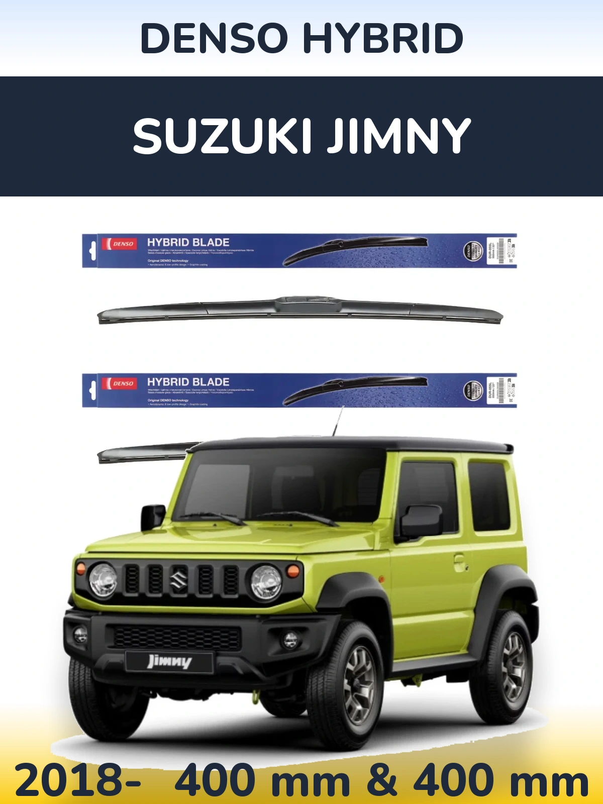 Front wiper blade set Denso Hybrid 400 & 400 мм for Suzuki Jimny 2018-2026