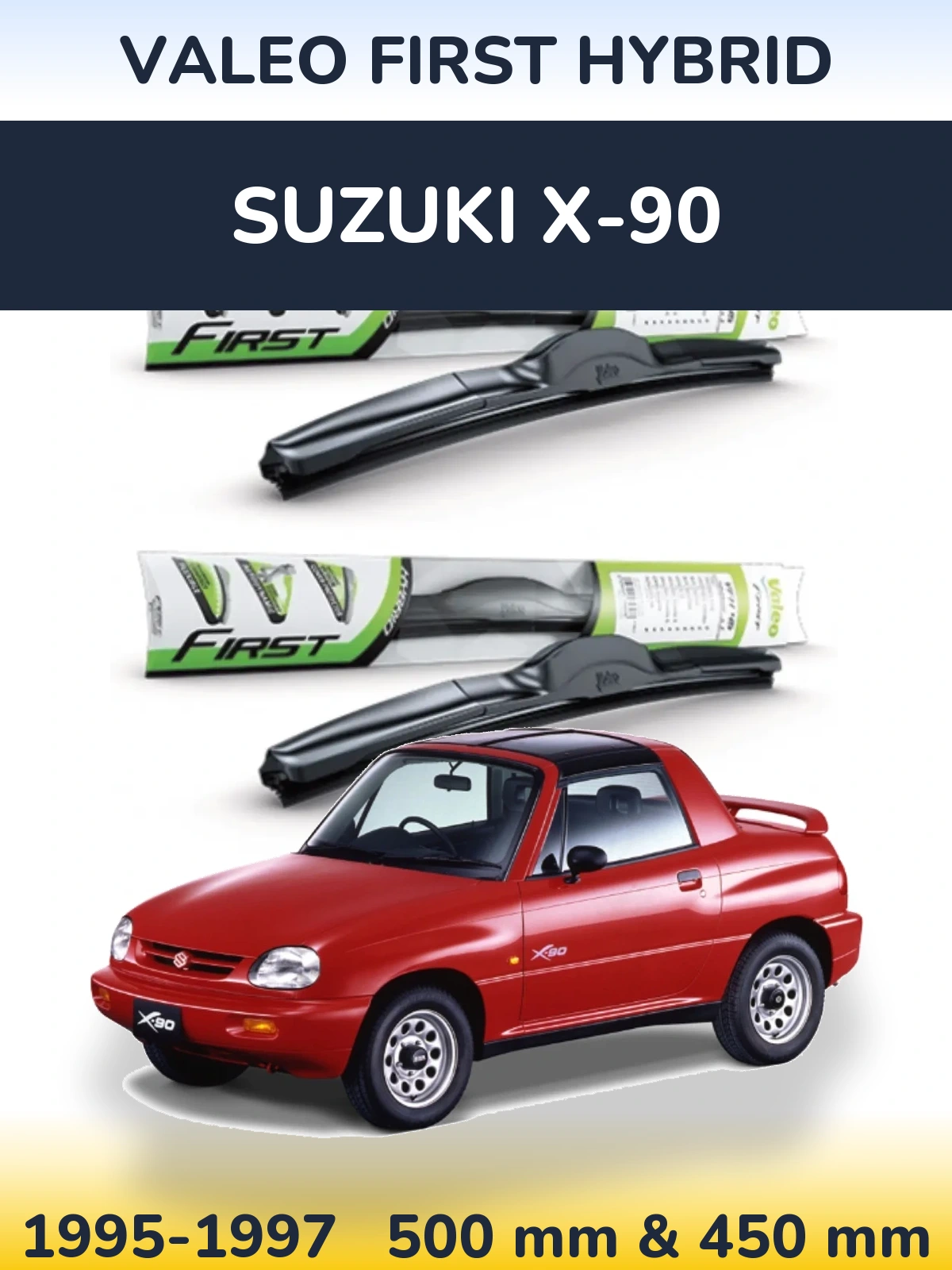 Front wiper blade set Valeo First Hybrid 500 & 450 mm for Suzuki X-90 1995-1997