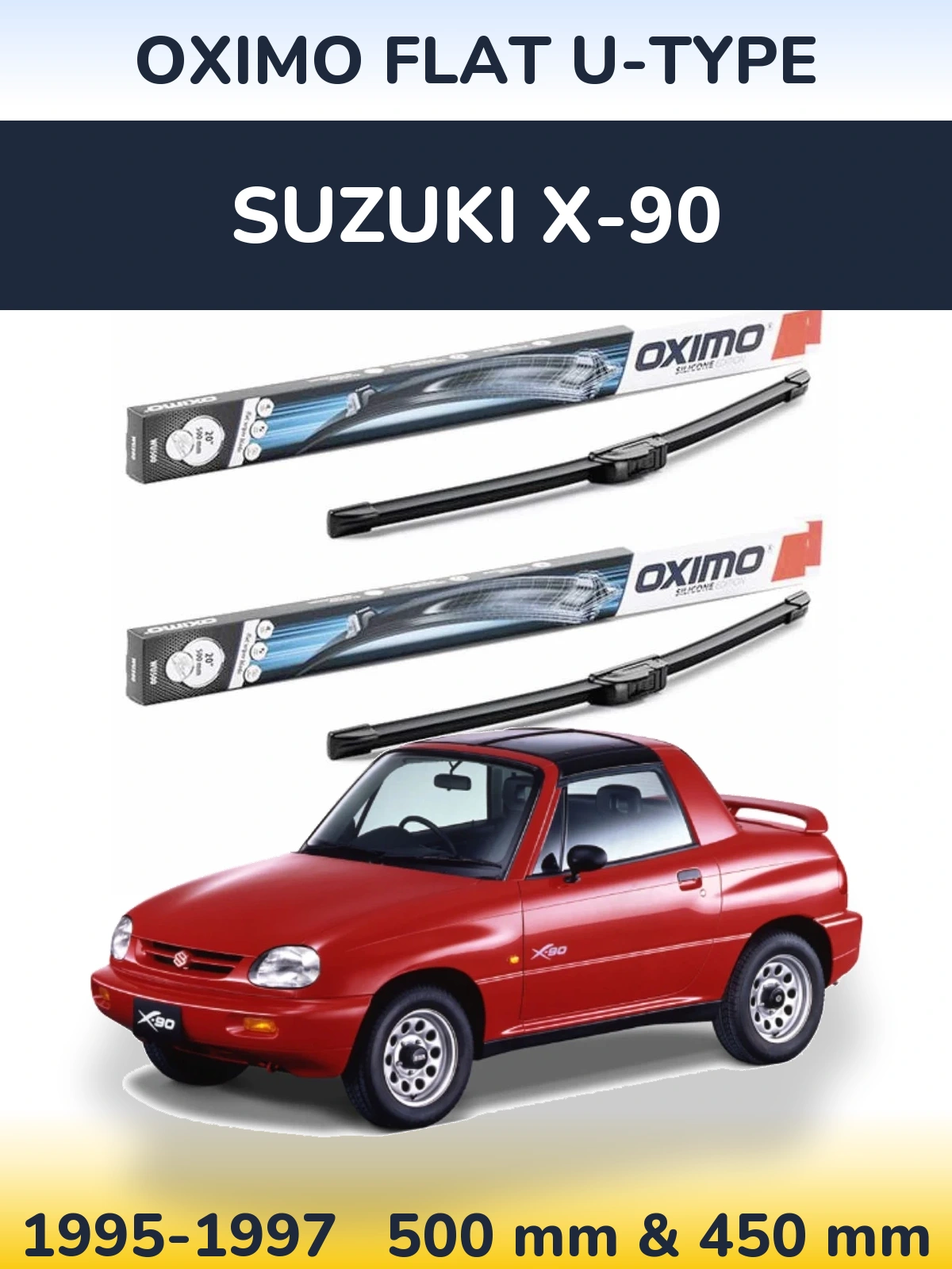 Front wiper blade set Oximo Flat U-type 500 & 450 мм for Suzuki X-90 1995-1997