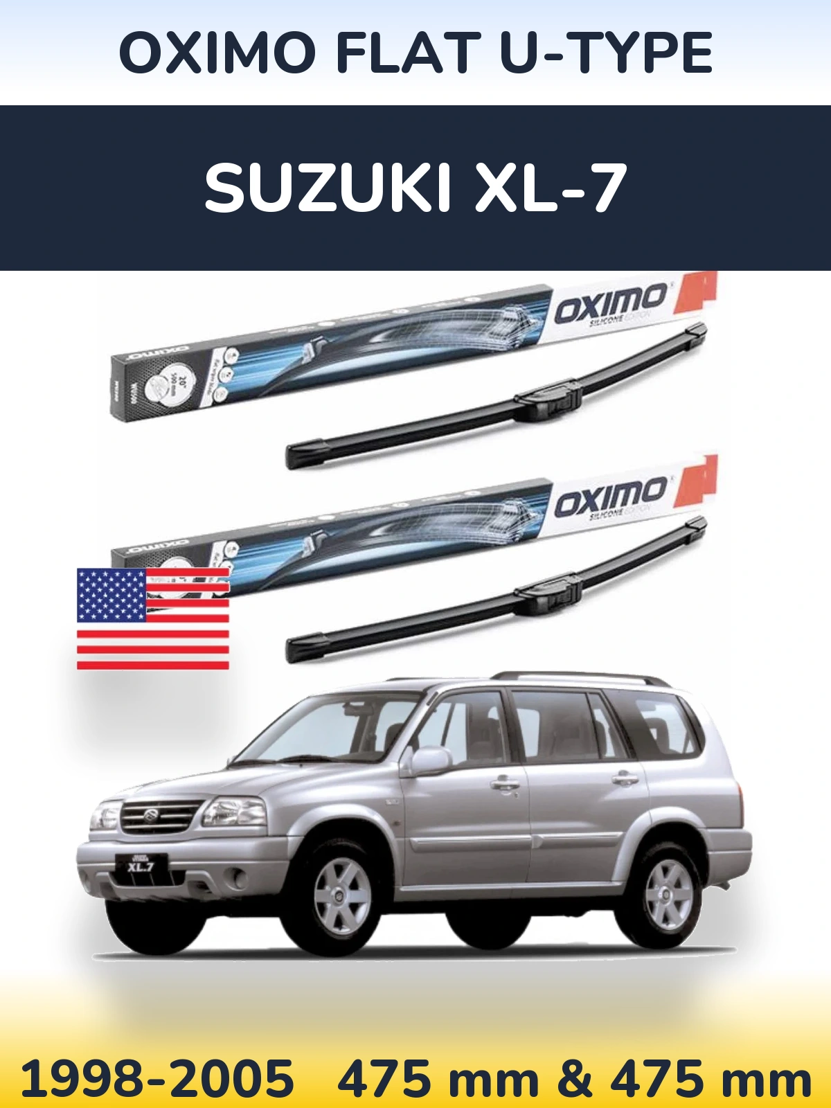 Комплект передніх щіток Oximo Flat U-type 475 & 475 мм для Suzuki XL-7 1998-2005