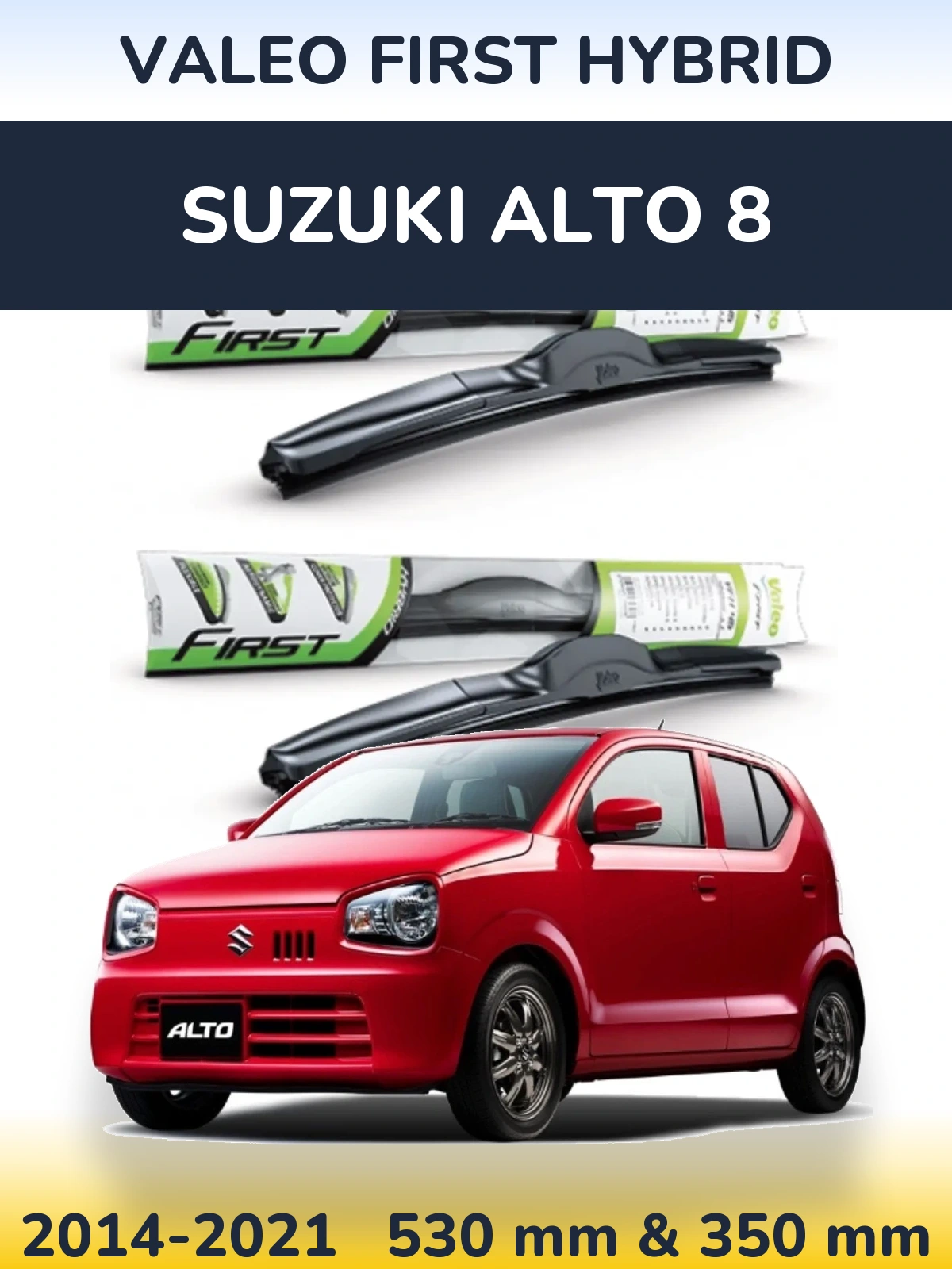 Комплект передних дворников Valeo First Hybrid 530 & 350 мм для Suzuki Alto 8 2014-2021