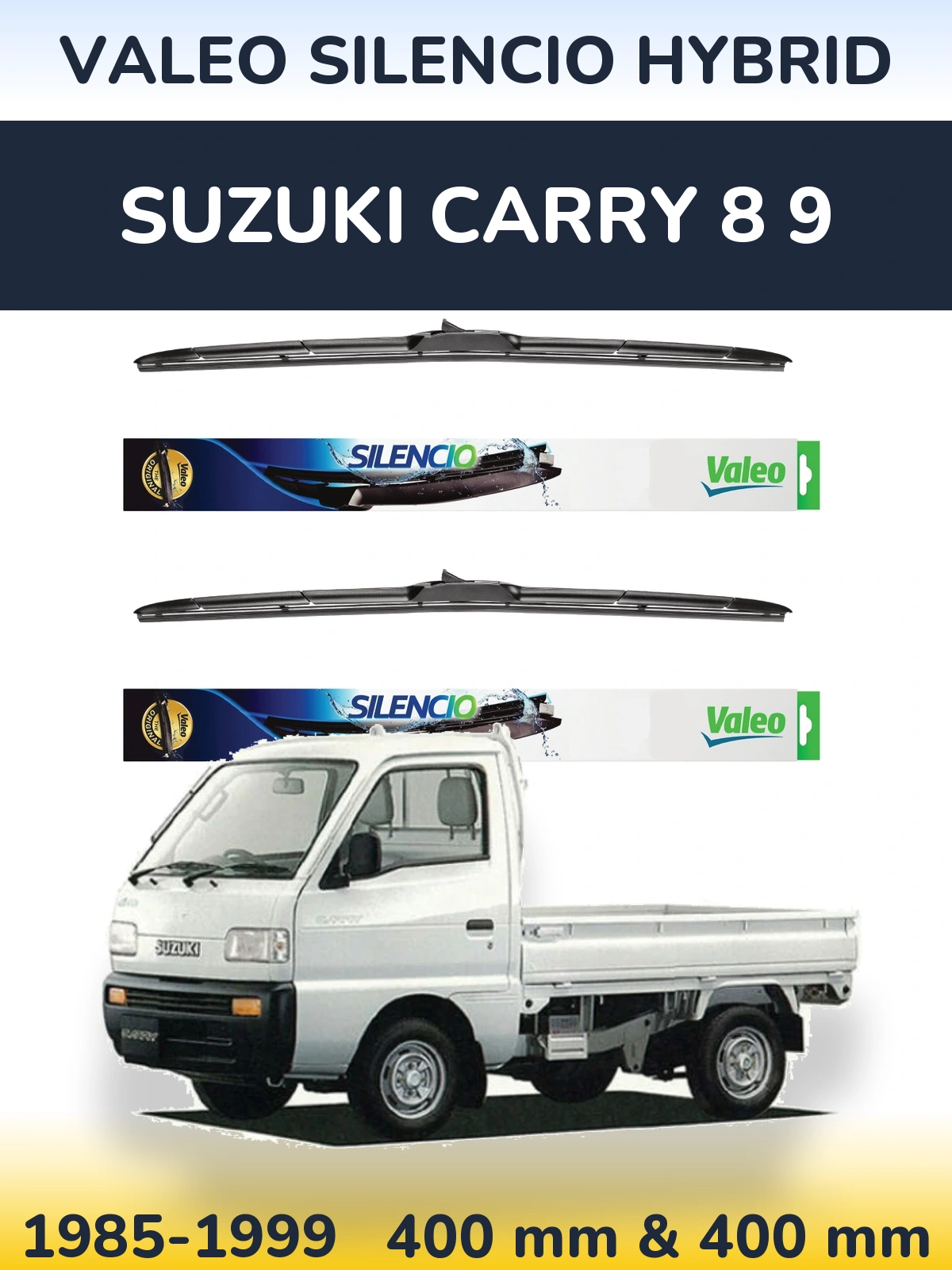 Комплект передніх щіток Valeo Silencio Hybrid 400 & 400 мм для Suzuki Carry 8 9 1985-1999