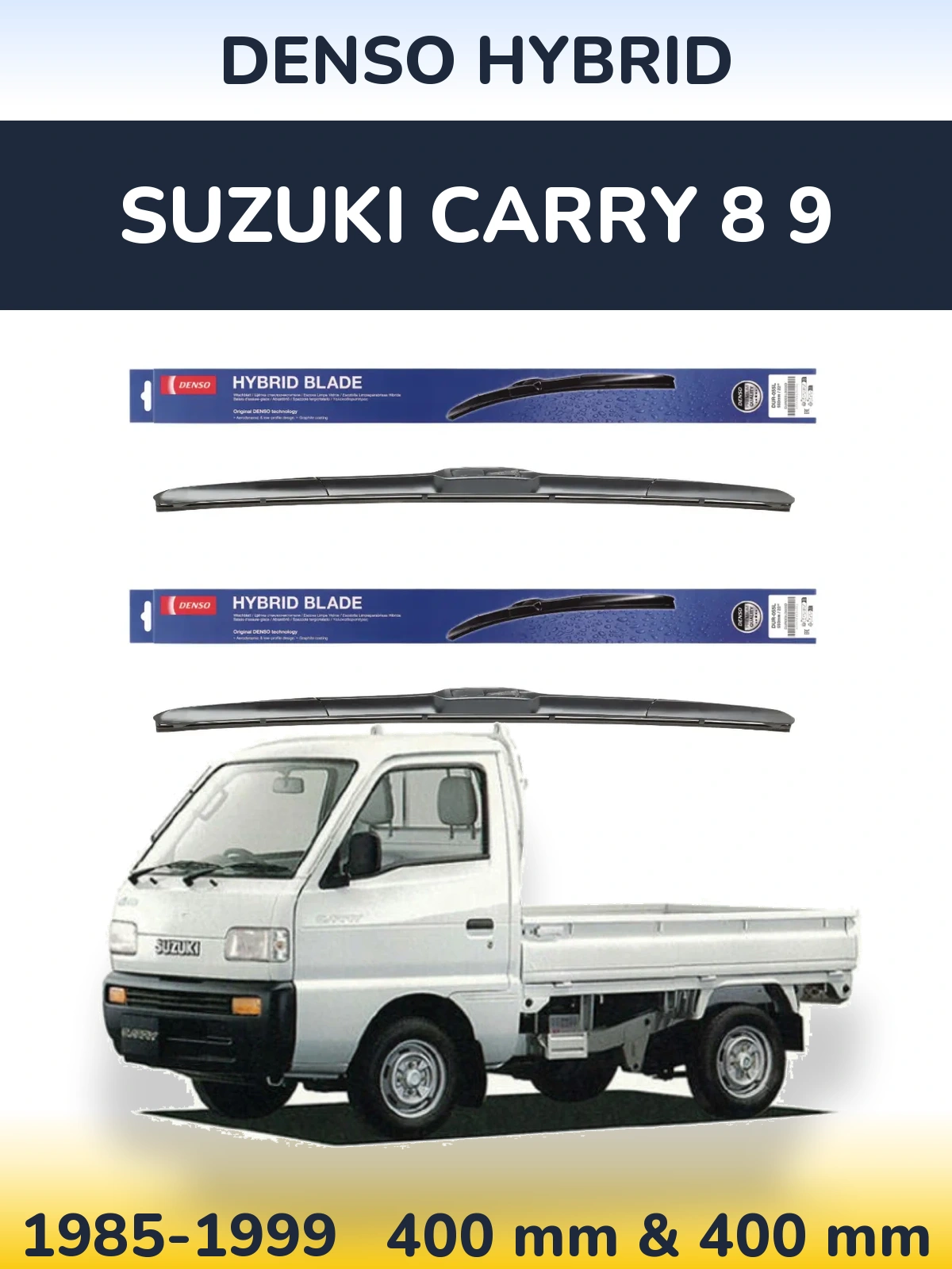 Комплект передніх щіток Denso Hybrid 400 & 400 мм для Suzuki Carry 8 9 1985-1999