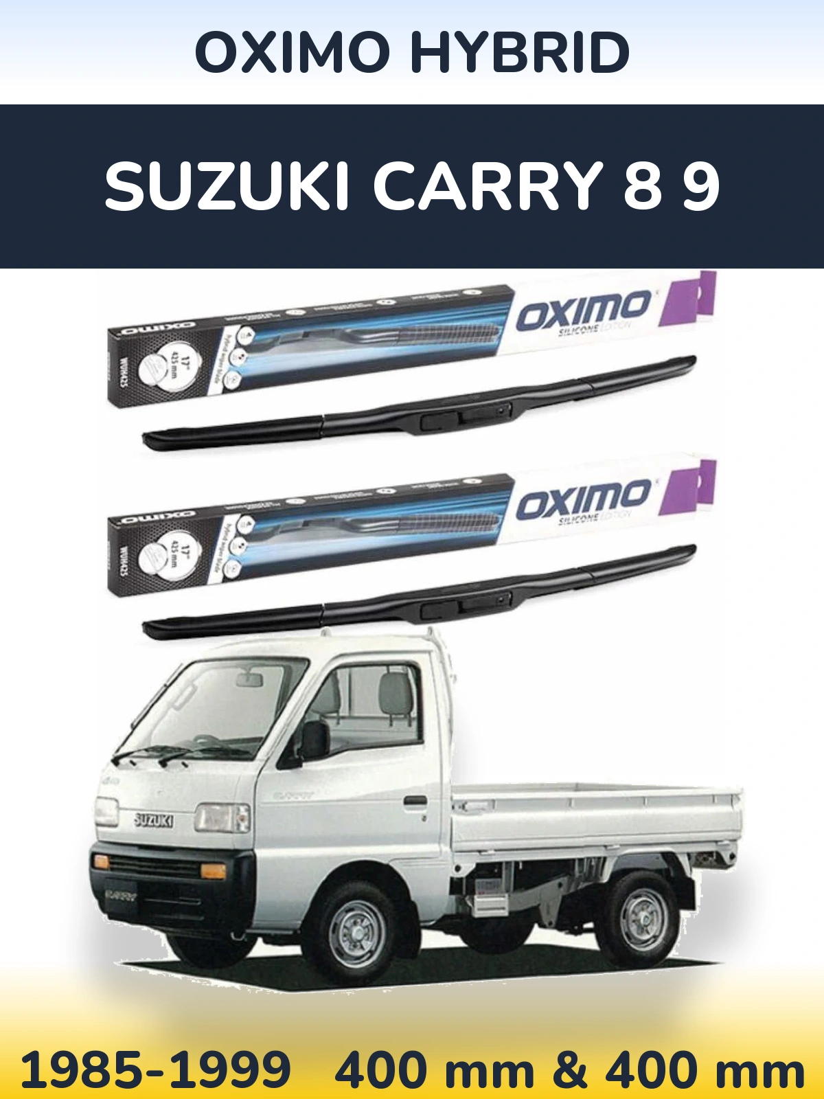 Комплект передніх щіток Oximo Hybrid 400 & 400 мм для Suzuki Carry 8 9 1985-1999