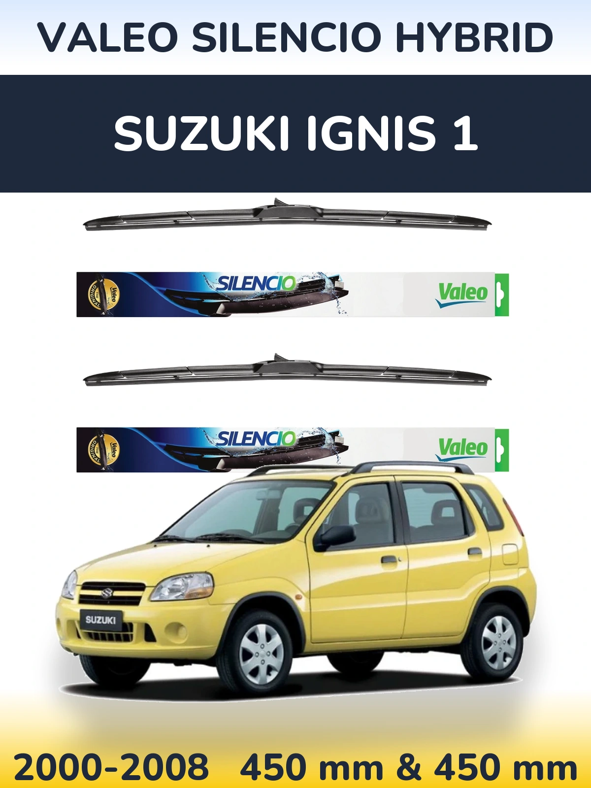 Front wiper blade set Valeo Silencio Hybrid 450 & 450 мм for Suzuki Ignis 1 2000-2008
