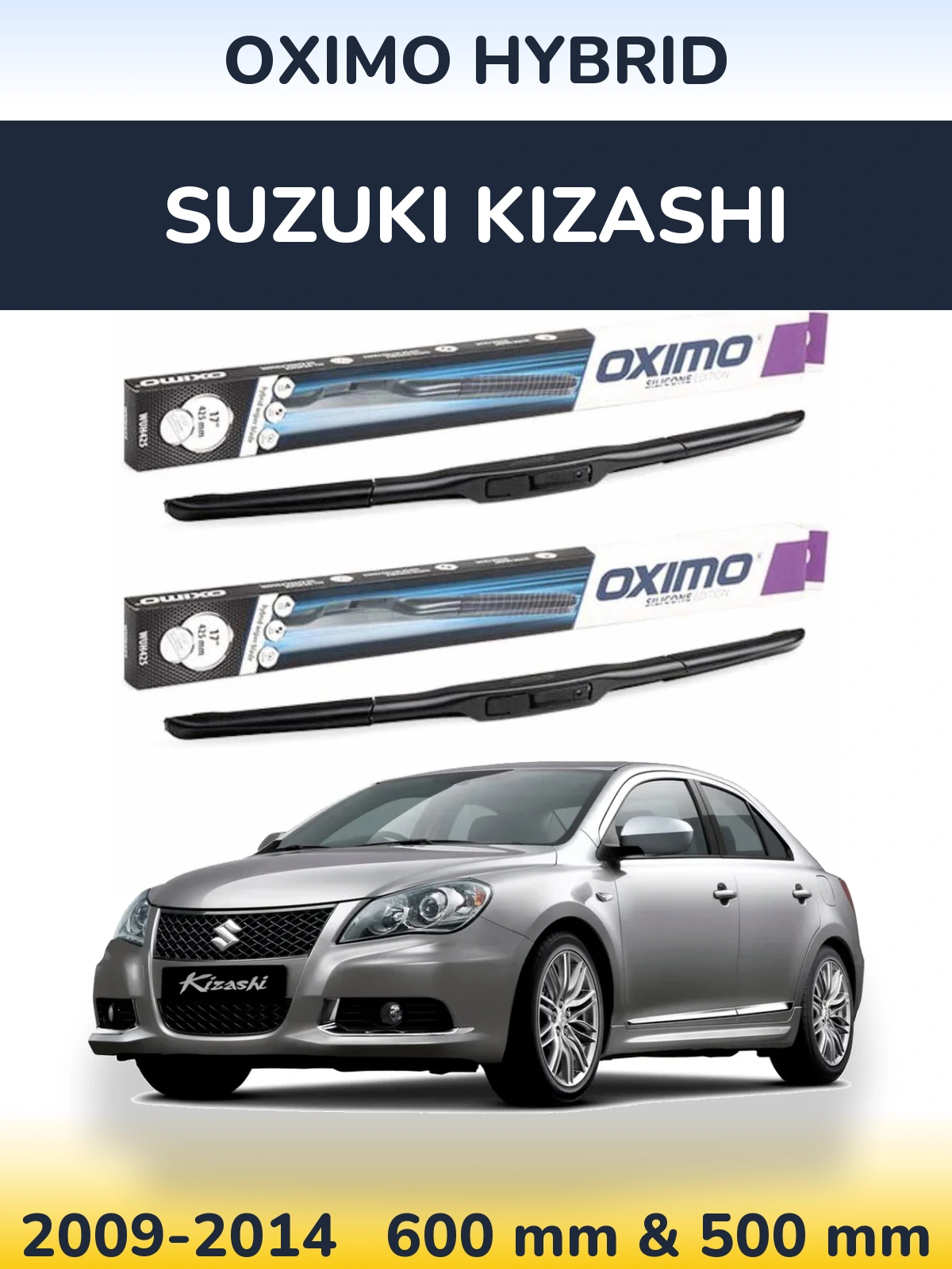Комплект передних дворников Oximo Hybrid 600 & 500 мм для Suzuki Kizashi 2009-2014
