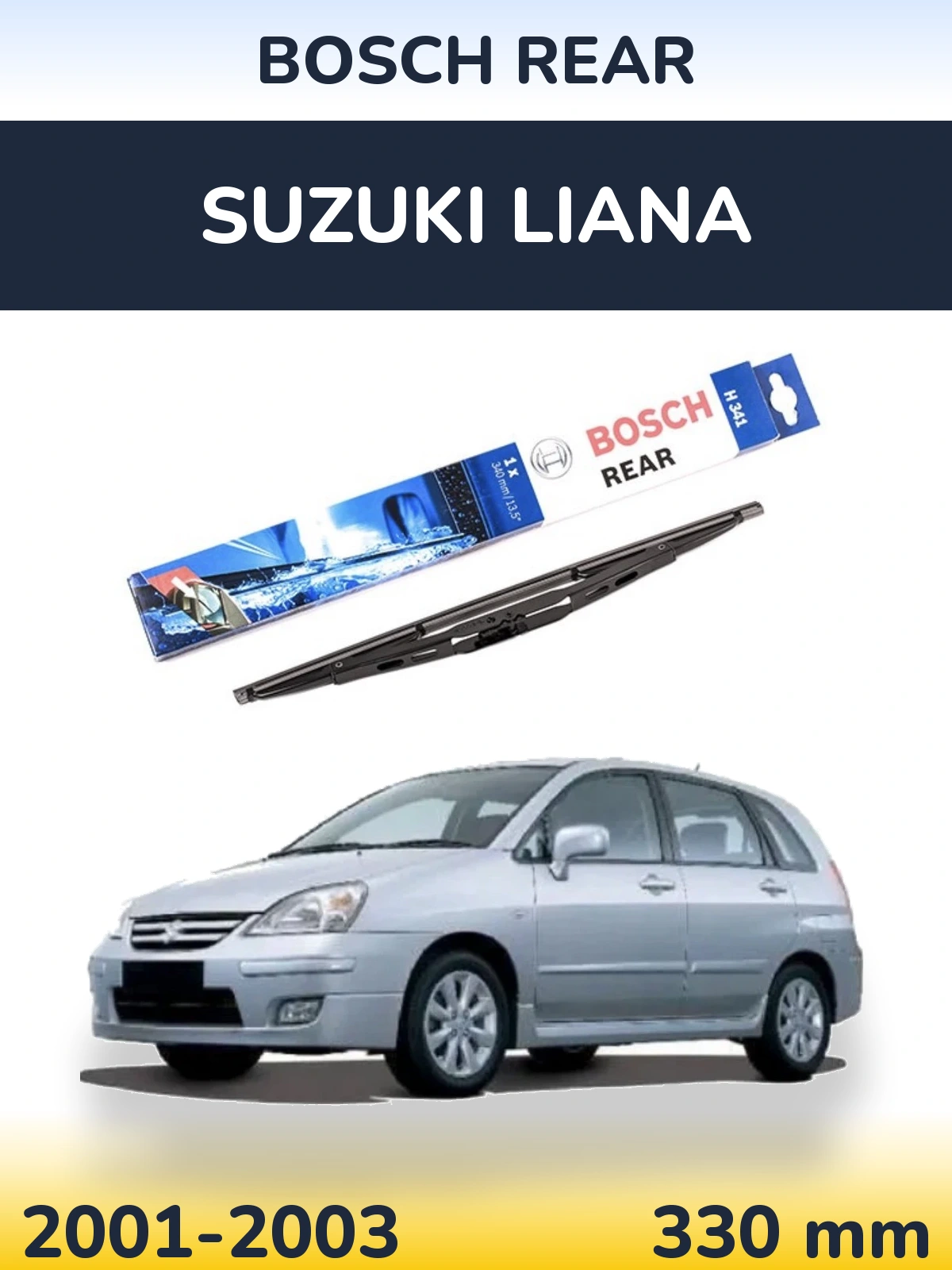 Rear wiper blade BOSCH Rear 340 mm for Suzuki Liana 2001-2003