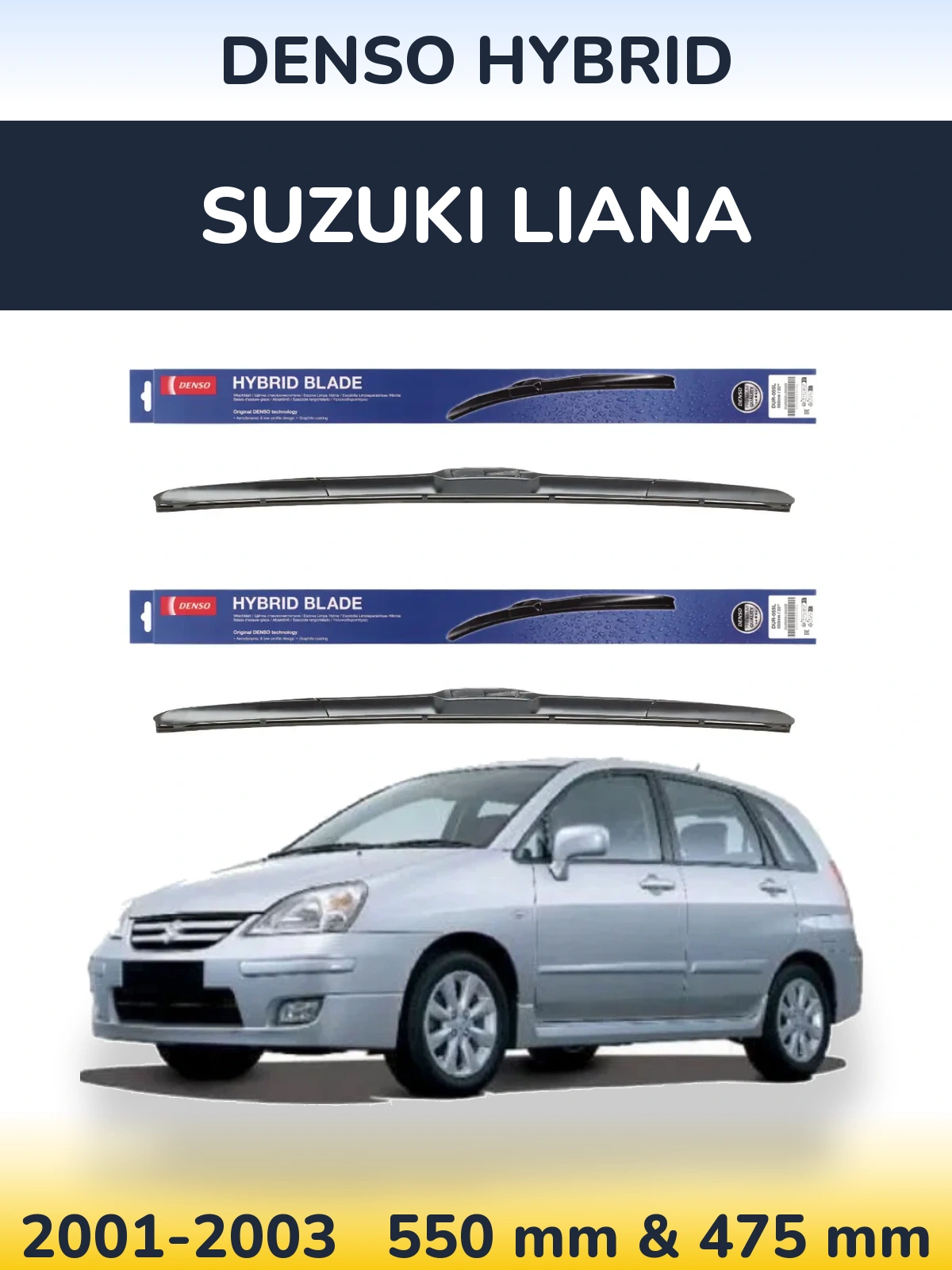 Front wiper blade set Denso Hybrid 550 & 475 мм for Suzuki Liana 2001-2003