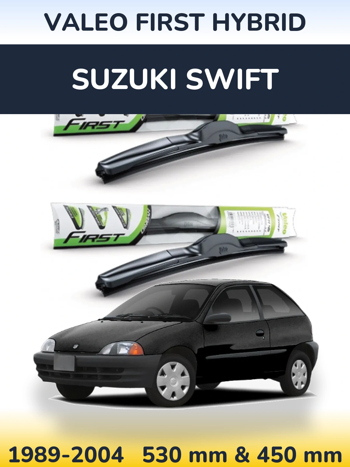 Front wiper blade set Valeo First Hybrid 530 & 450 мм for Suzuki Swift 1989-2004
