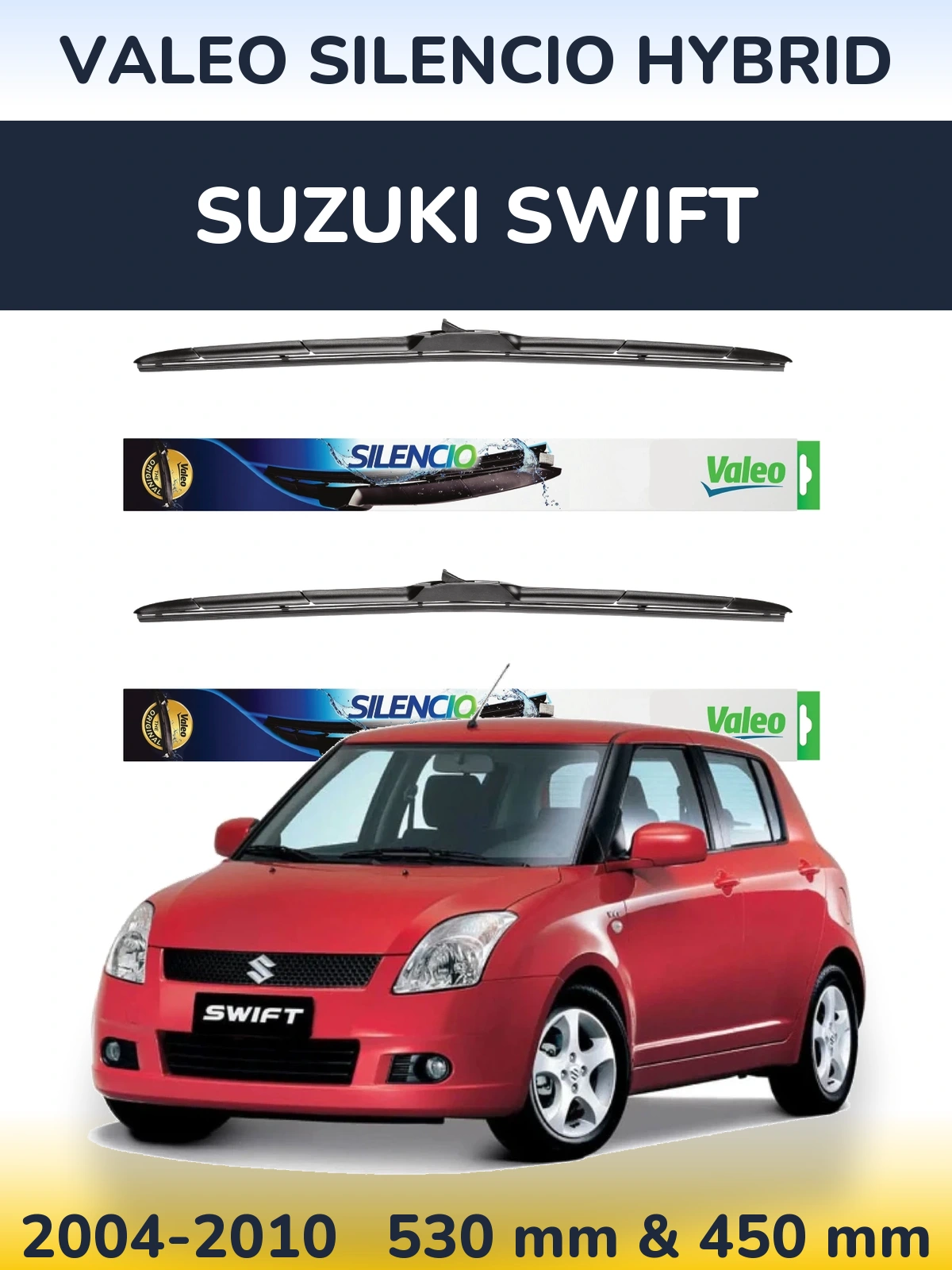 Комплект передніх щіток Valeo Silencio Hybrid 530 & 450 мм для Suzuki Swift 2004-2010